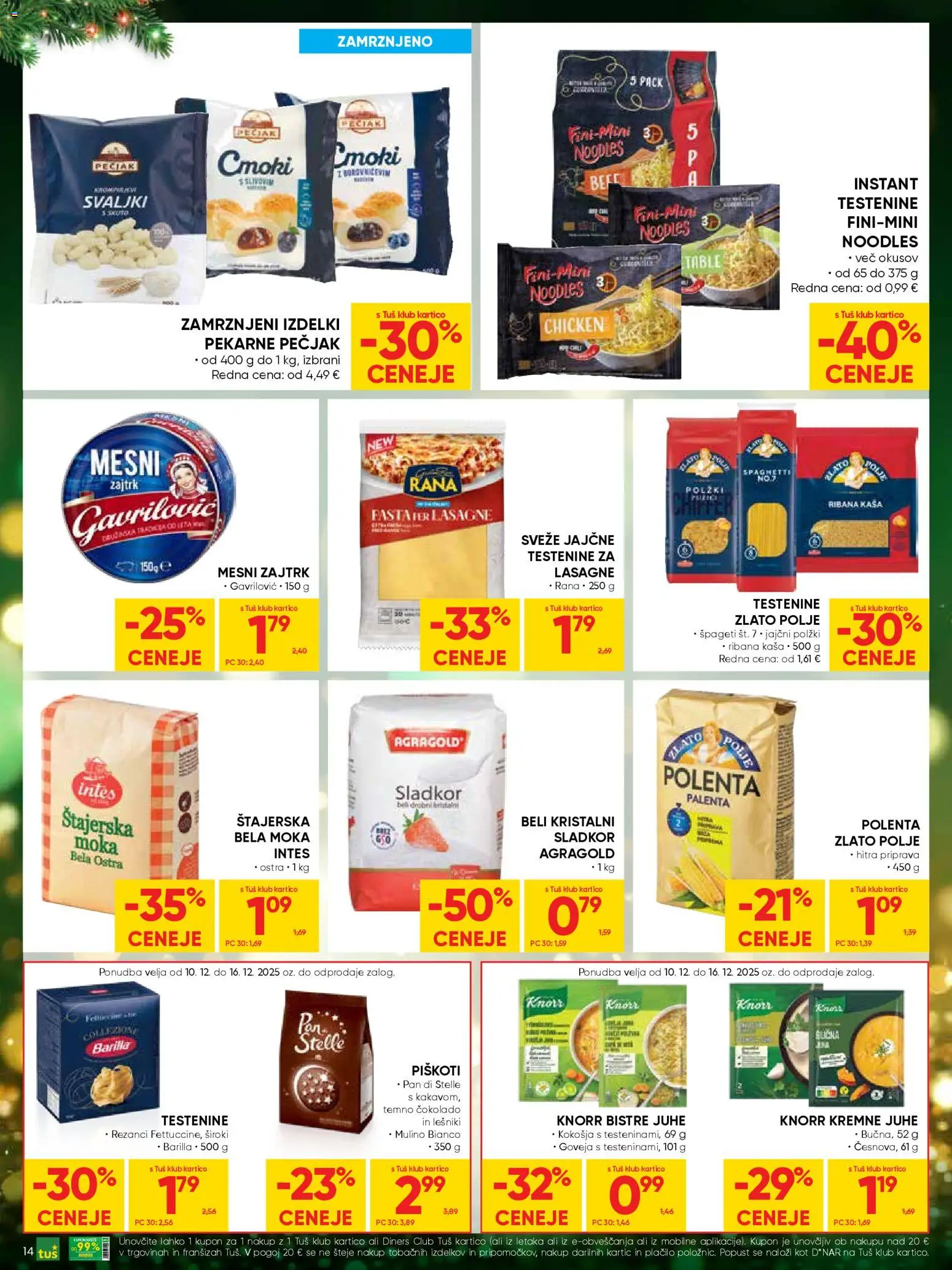 Novi Tuš katalog ponudbe – veljaven od 10.12.2025 | Stran: 14 | Izdelki: Moka, Spageti, Piskoti, Sladkor