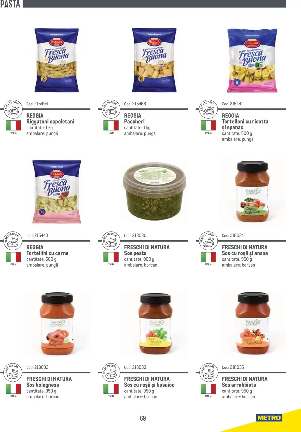 Noul catalog Metro – valabil de la 14.11.2024 | Pagină: 69 | Produse: Pungă, Borcan, Roșii, Sos