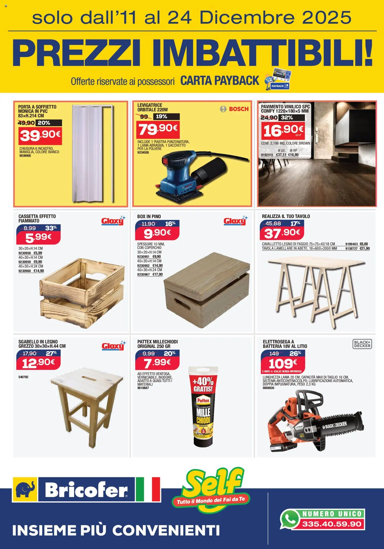 Volantino Bricofer del 11.12.2025 | Pagina: 2 | Prodotti: Tè, Pavimento, Sgabello, Batteria