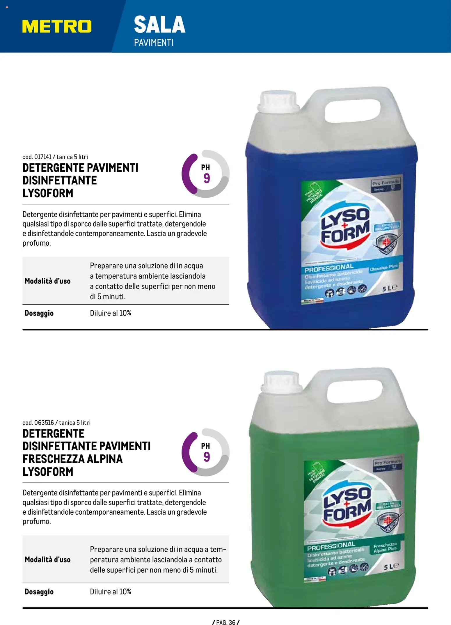 Volantino Metro del 07.01.2026 | Pagina: 36 | Prodotti: Deodorante, Detergente, Acqua, Tanica