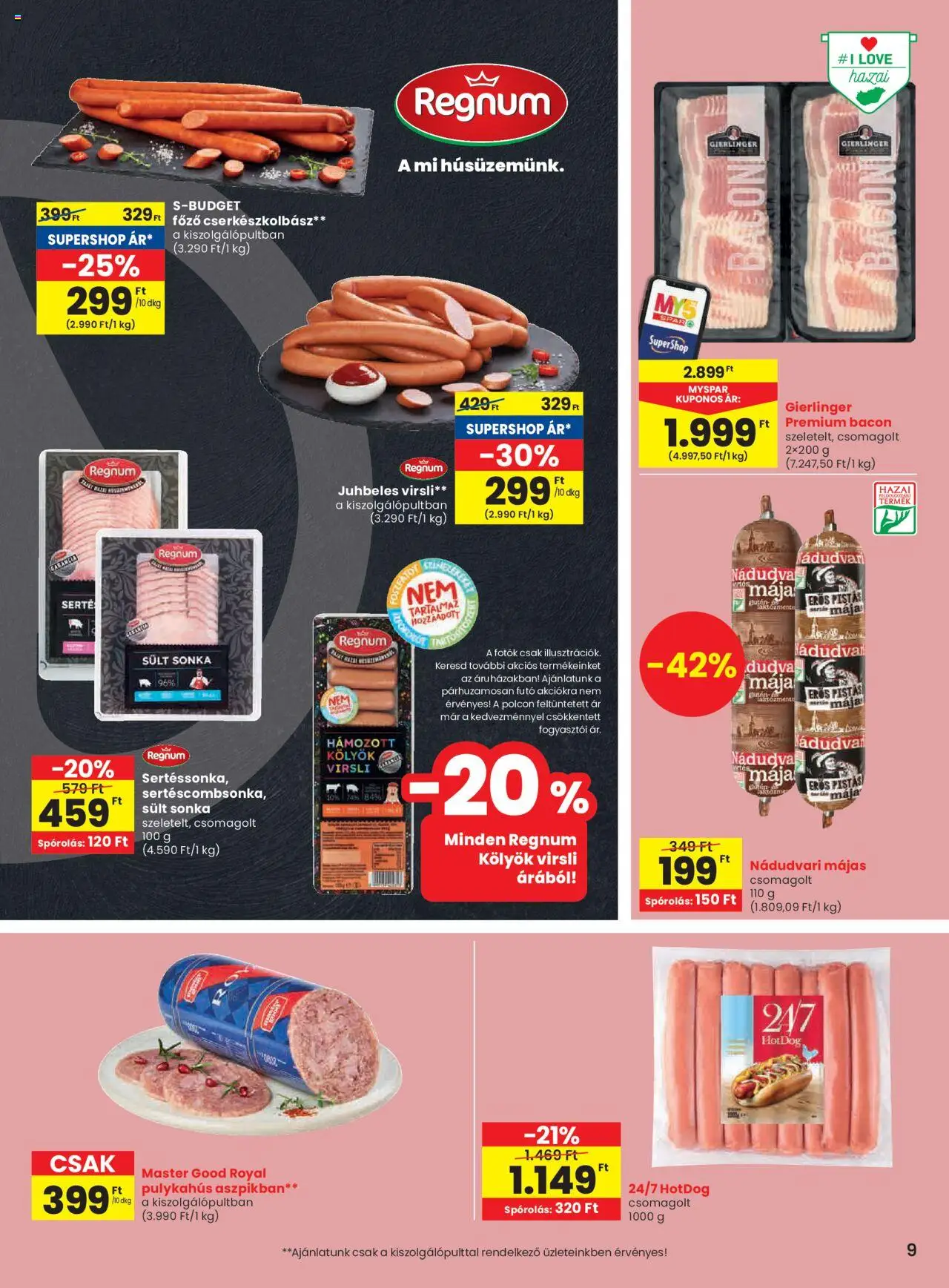 Spar akciós ujság - amely érvényes a következő dátumtól: 09.10.2025 | Oldal: 9 | Termékek: Virsli, Sonka, Bacon, Pulykahus