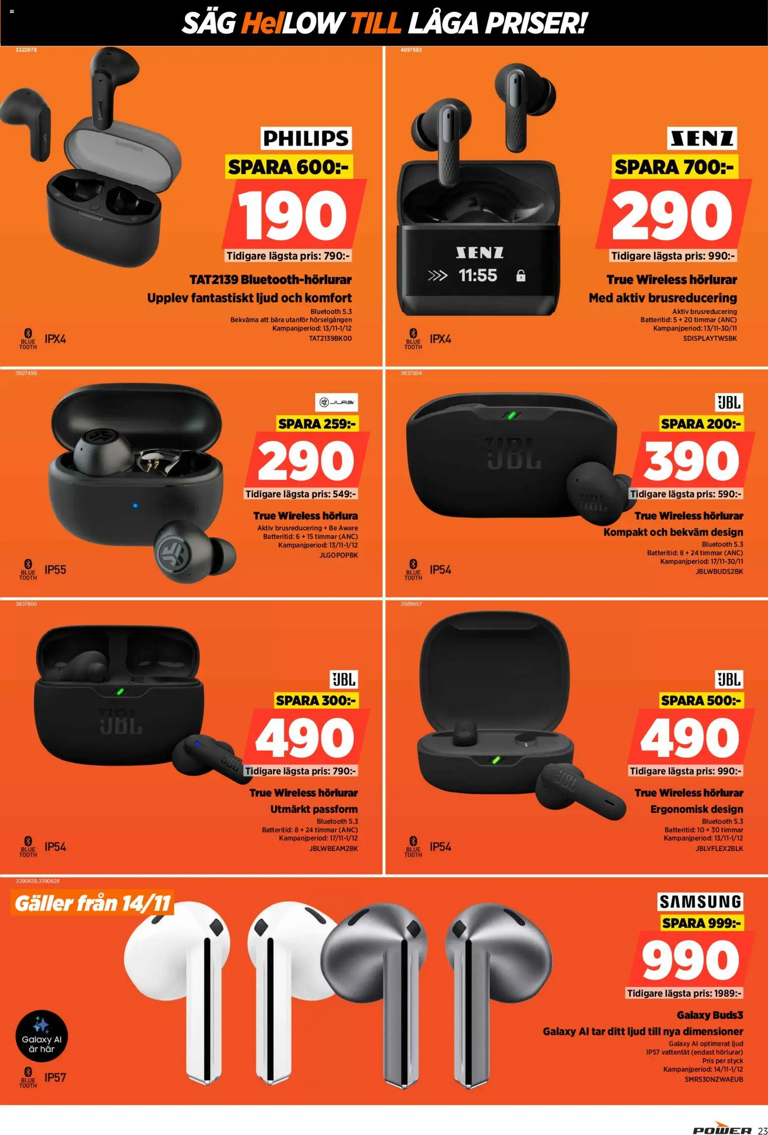 Power reklamblad aktuell från 17.11.2025 | Sida: 23 | Produkter: Såg, Galler, Hörlurar