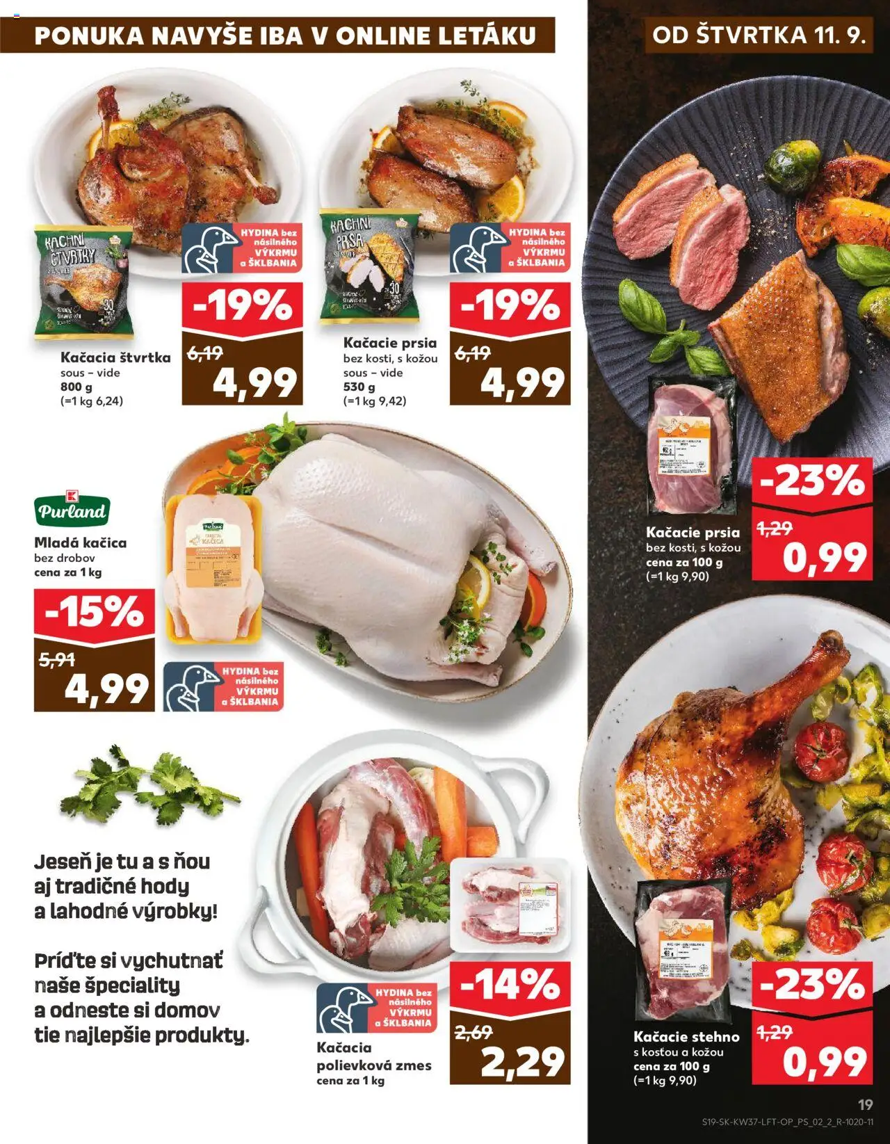 Nové Kaufland akcie – leták je platný od 11.09.2025 | Strana: 19 | Produkty: Kačacie prsia, Kačica