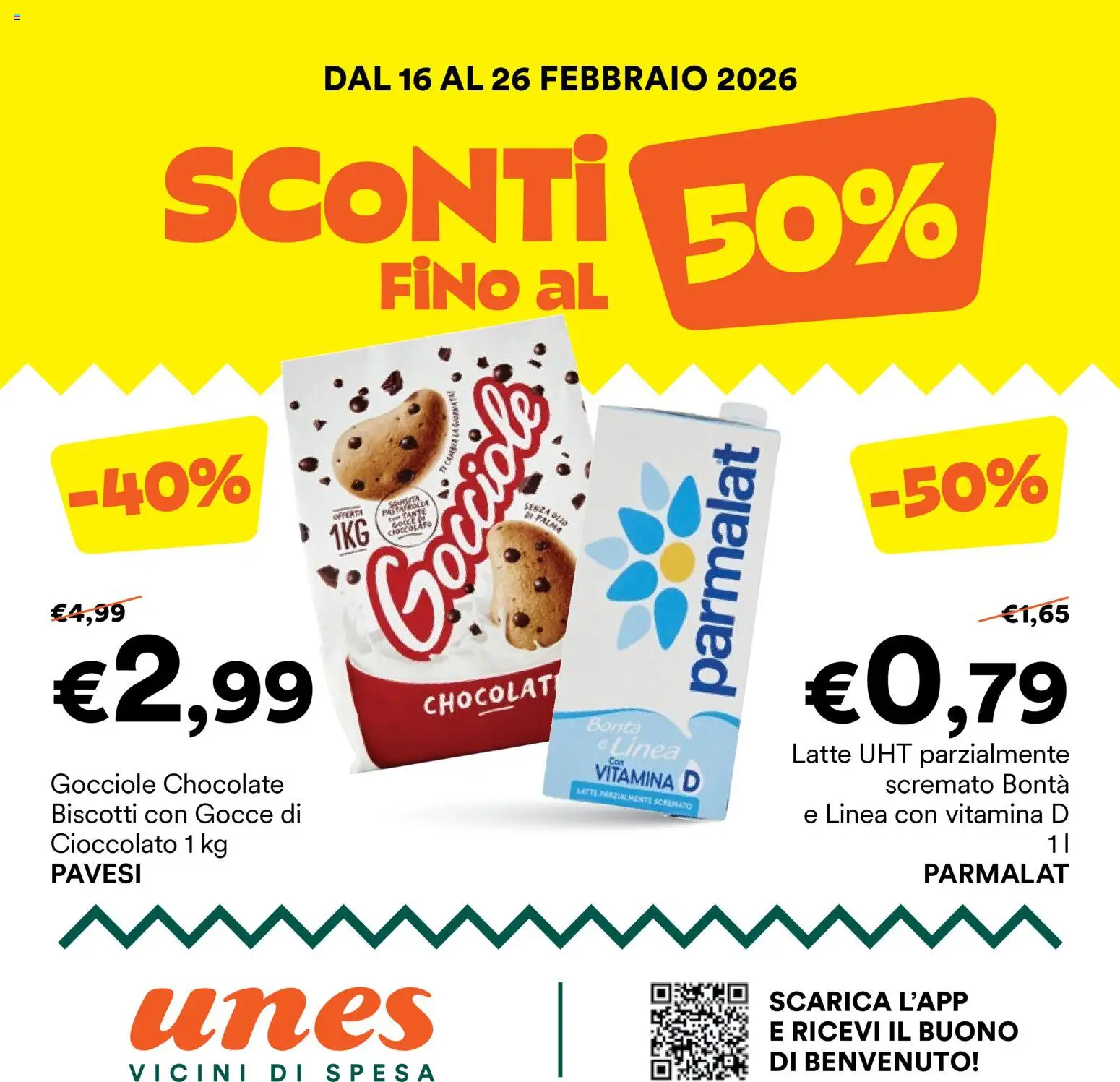 Volantino Unes del 16.02.2026 | Pagina: 1 | Prodotti: Cioccolato, Biscotti, Latte, Latte parzialmente scremato