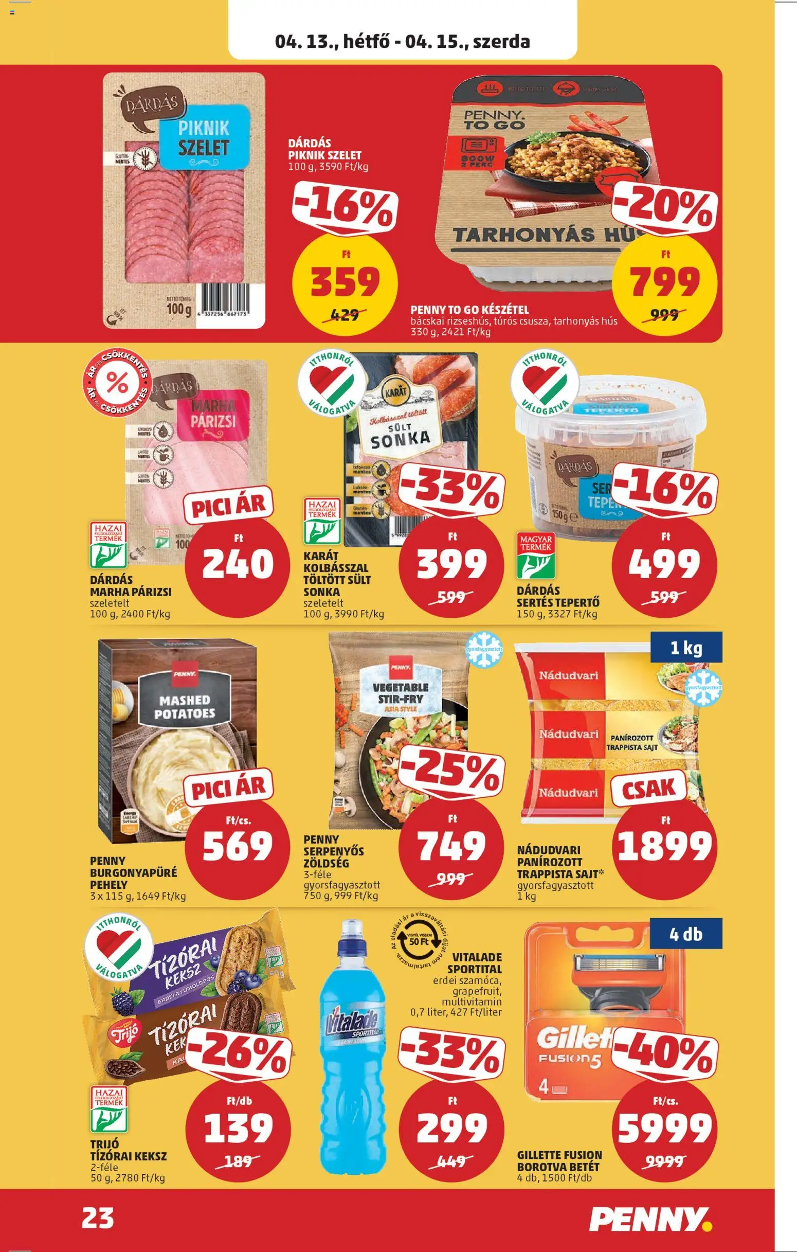 PENNY akciós ujság - amely érvényes a következő dátumtól: 09.04.2026 | Oldal: 27 | Termékek: Sonka, Multivitamin, Párizsi, Készétel