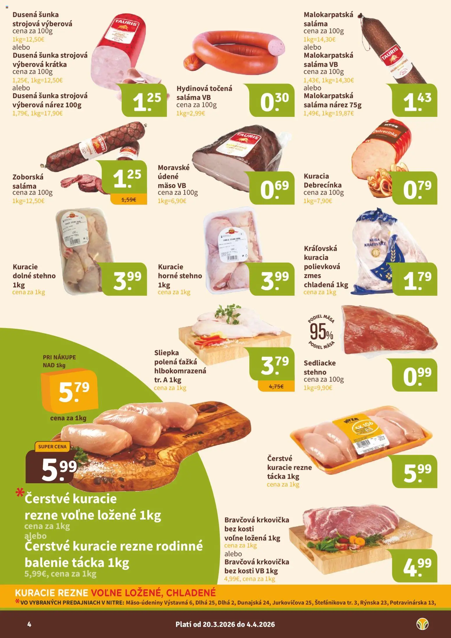 Nové Nitrazdroj akcie – leták je platný od 20.03.2026 | Strana: 4 | Produkty: Saláma, Šunka, Bravčová krkovička, Kuracie rezne
