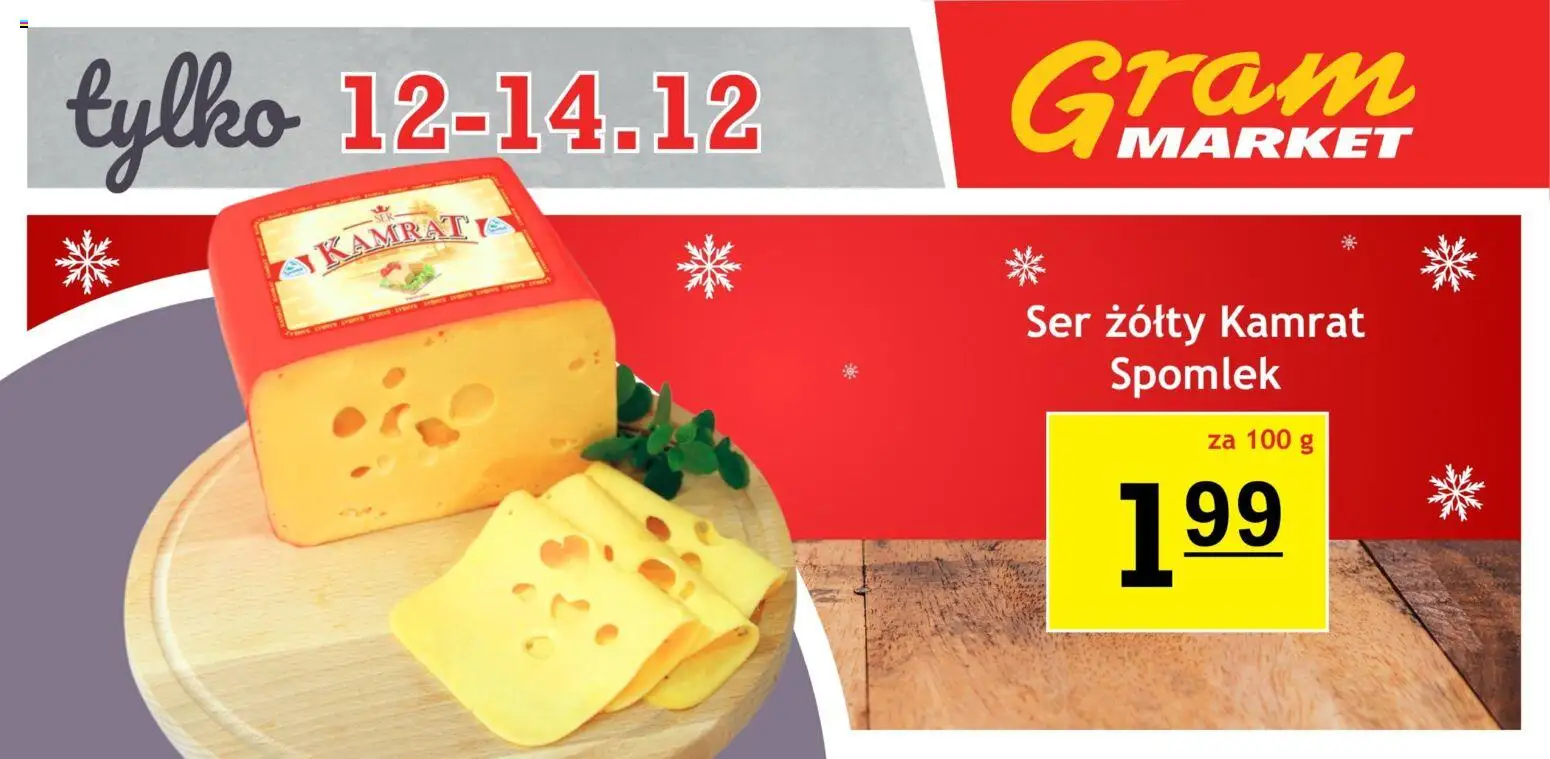 Gram Market Gazetka - Niesłychanie Niskie Ceny od 12.12.2025 | Strona: 6 | Produkty: Ser żółty, Ser