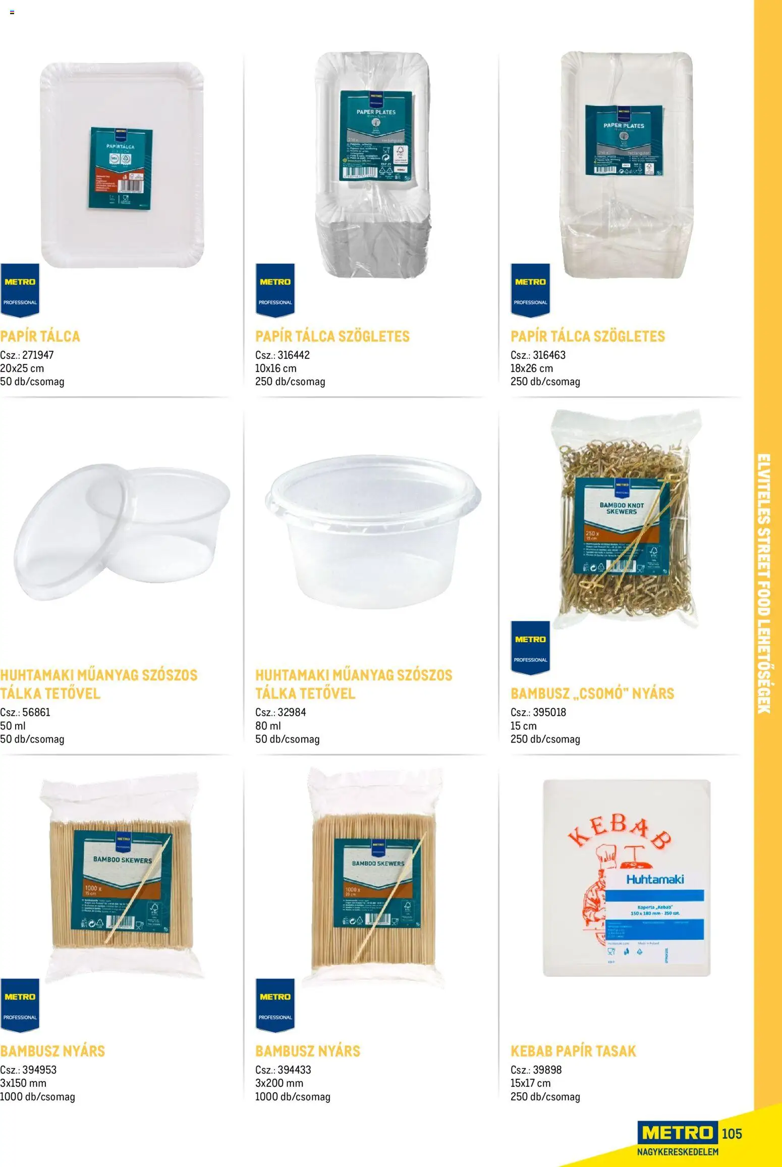 Metro akciós ujság - amely érvényes a következő dátumtól: 18.02.2026 | Oldal: 105 | Termékek: Nyárs