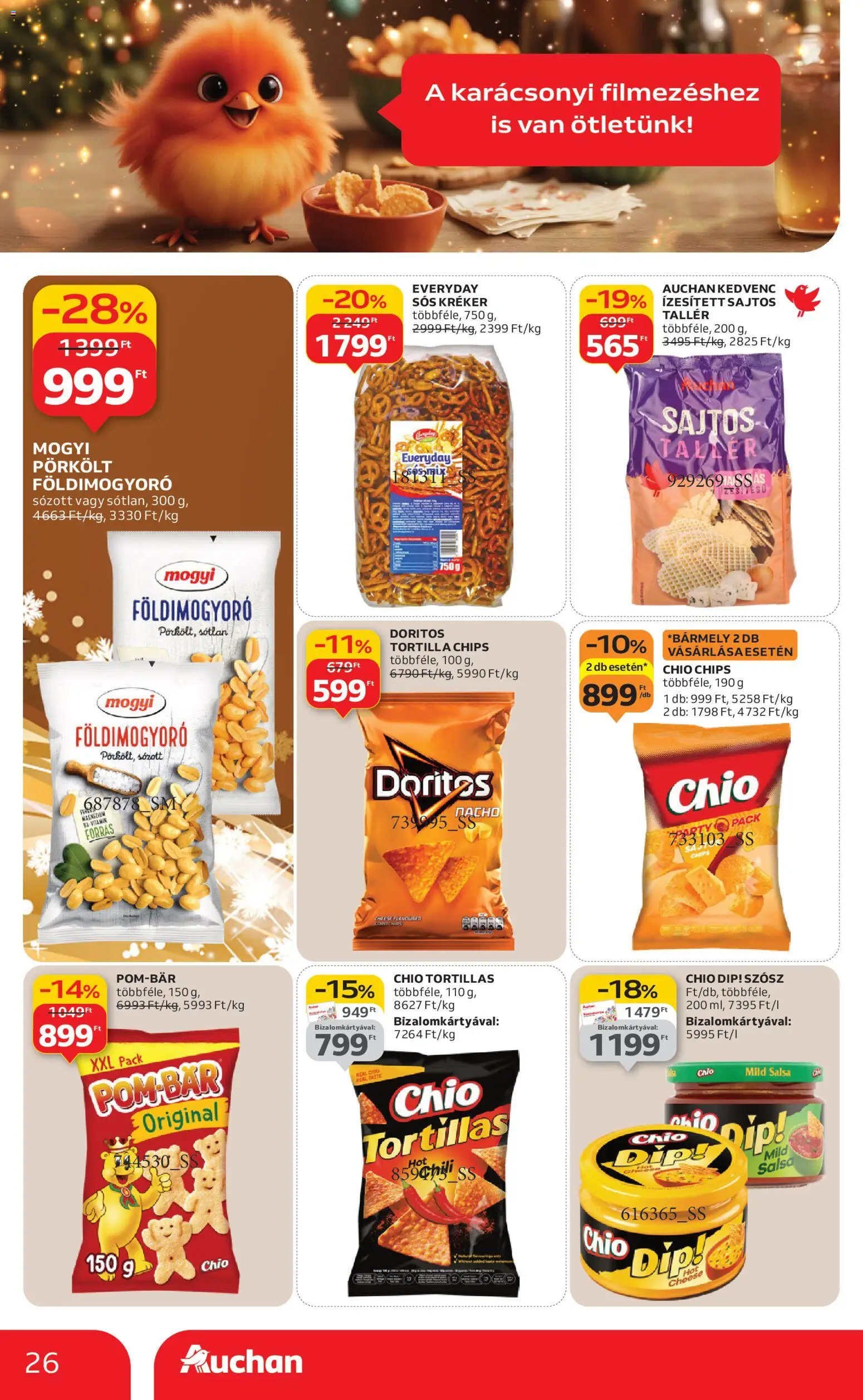 Auchan akciós ujság - amely érvényes a következő dátumtól: 18.12.2025 | Oldal: 26 | Termékek: Chips, Tortilla, Kréker, Földimogyoró