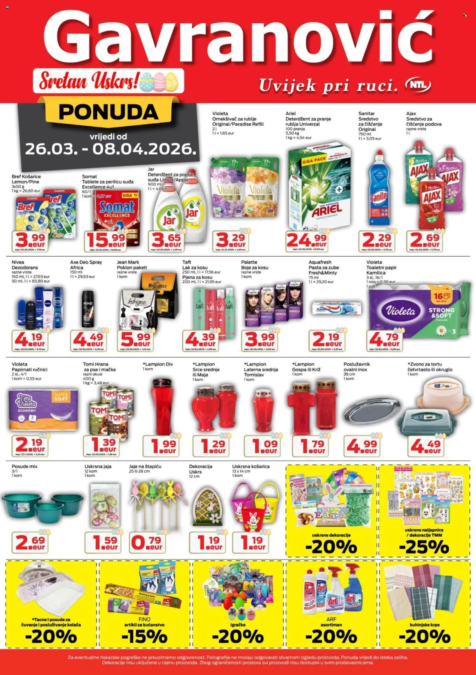 Gavranović katalog | vrijedi od 26.03.2026 | Stranica: 5 | Proizvodi: Lak za kosu, Tablete za perilicu suđa, Deterdžent, Ariel