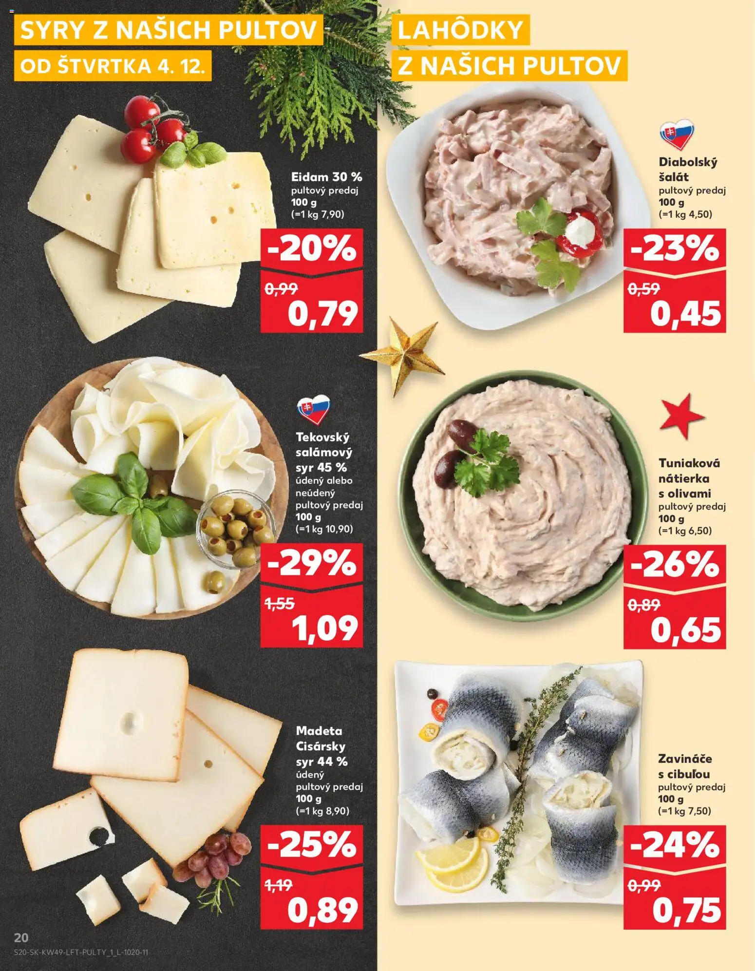 Nové Kaufland akcie – leták je platný od 04.12.2025 | Strana: 20 | Produkty: Syr, Eidam, Šalát