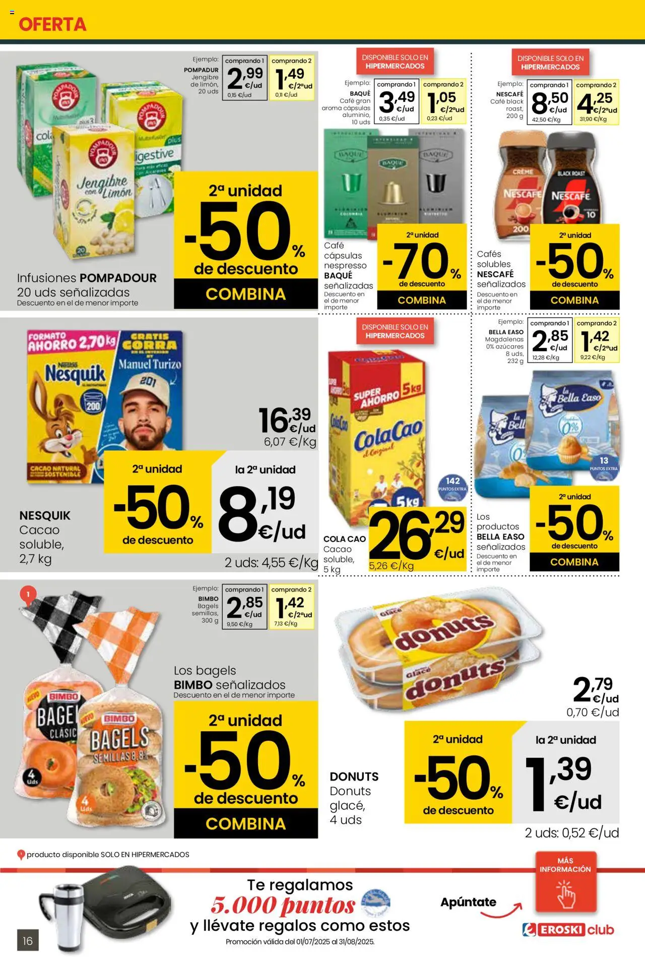 Eroski - Para conquistarte │ válido desde el 31.07.2025 | Página: 16 | Productos: Café, Té, Magdalenas, Φρυγανιές σικάλεως