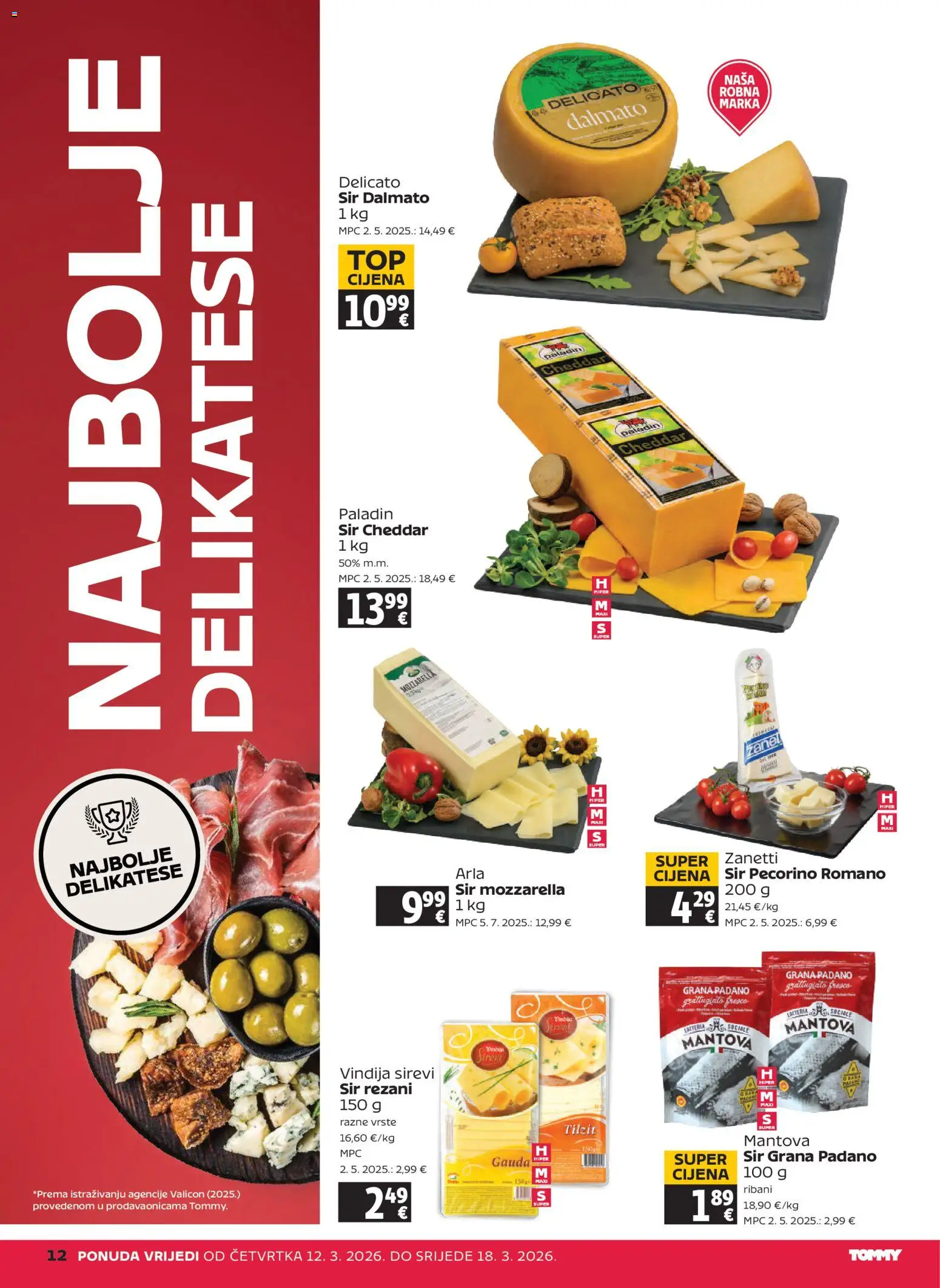 Tommy katalog | vrijedi od 12.03.2026 | Stranica: 12 | Proizvodi: Vindija, Grana Padano, Mozzarella, Sir