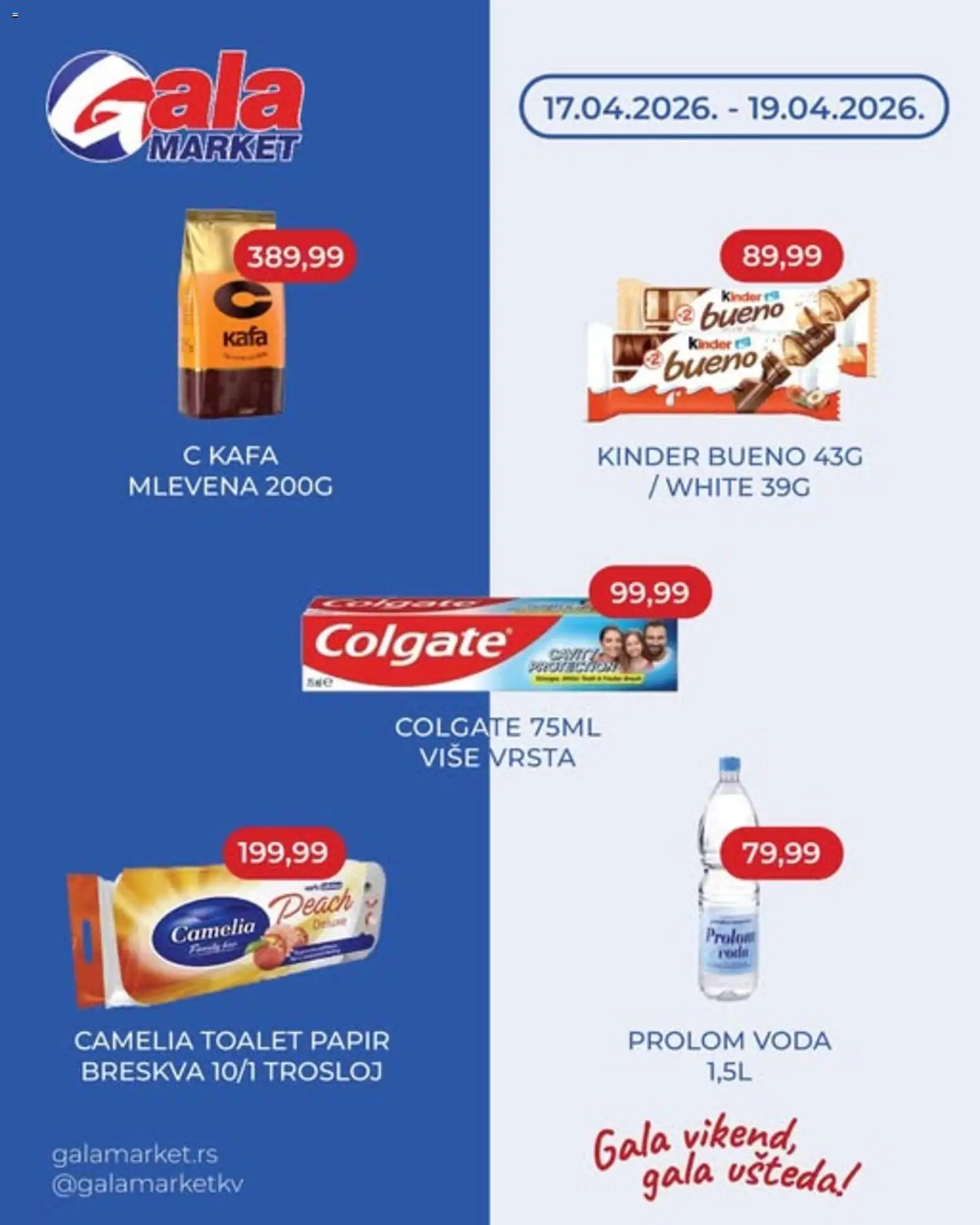 Gala MARKET katalog - važi od 17.04.2026 | Strana: 1 | Proizvode: Colgate, Voda, Kafa, Breskva