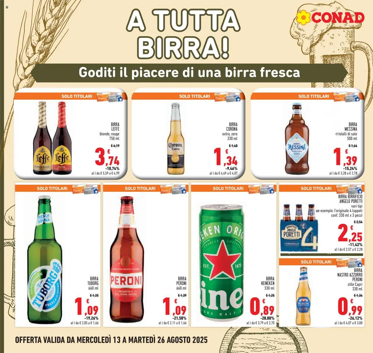 Volantino Conad del 13.08.2025 | Pagina: 16 | Prodotti: Birra, Sale, Birra messina, Heineken