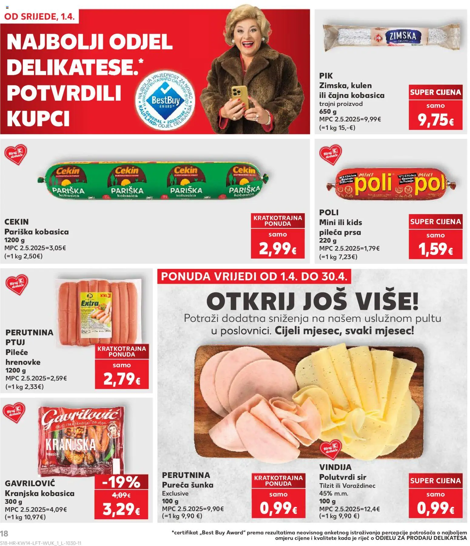 Kaufland katalog | vrijedi od 01.04.2026 | Stranica: 18 | Proizvodi: Šunka, Hrenovke, Kranjska kobasica, Perutnina Ptuj