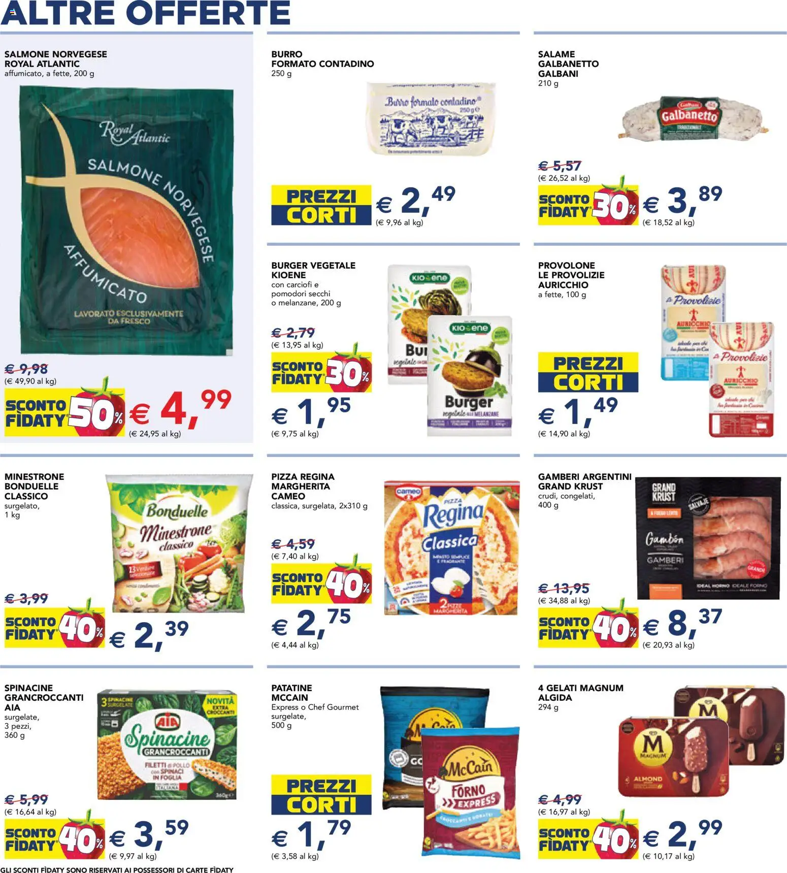 Volantino Esselunga S del 07.11.2025 | Pagina: 8 | Prodotti: Minestrone, Provolone, Pomodori, Forno