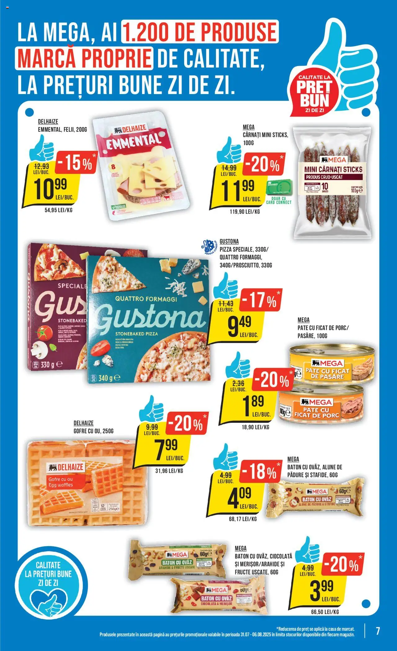 Catalog Mega Image – valabil de la 31.07.2025 | Pagină: 7 | Produse: Pate, Alune, Pizza, Cârnați