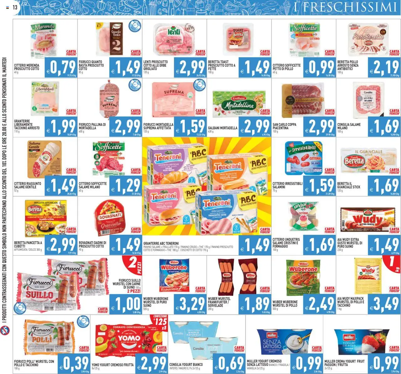 Volantino PIM Supermercati del 06.08.2025 | Pagina: 13 | Prodotti: Prosciutto Crudo, The, Crostini, Mortadella
