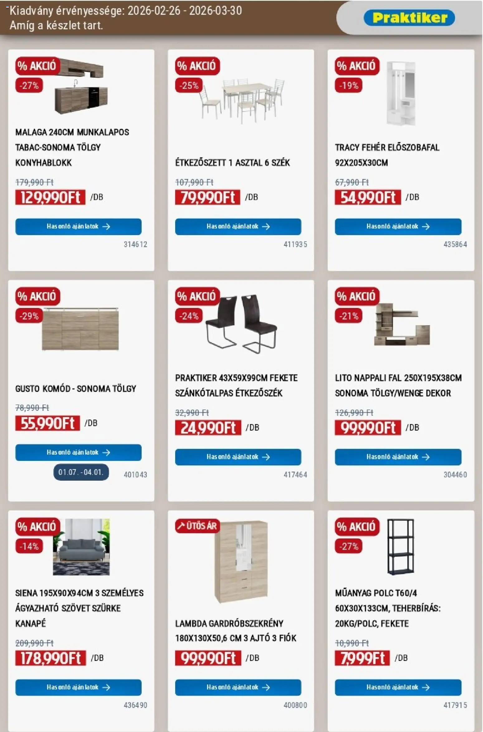 Praktiker akciós ujság - amely érvényes a következő dátumtól: 26.02.2026 | Oldal: 29 | Termékek: Konyhablokk, Polc, Asztal, Szék