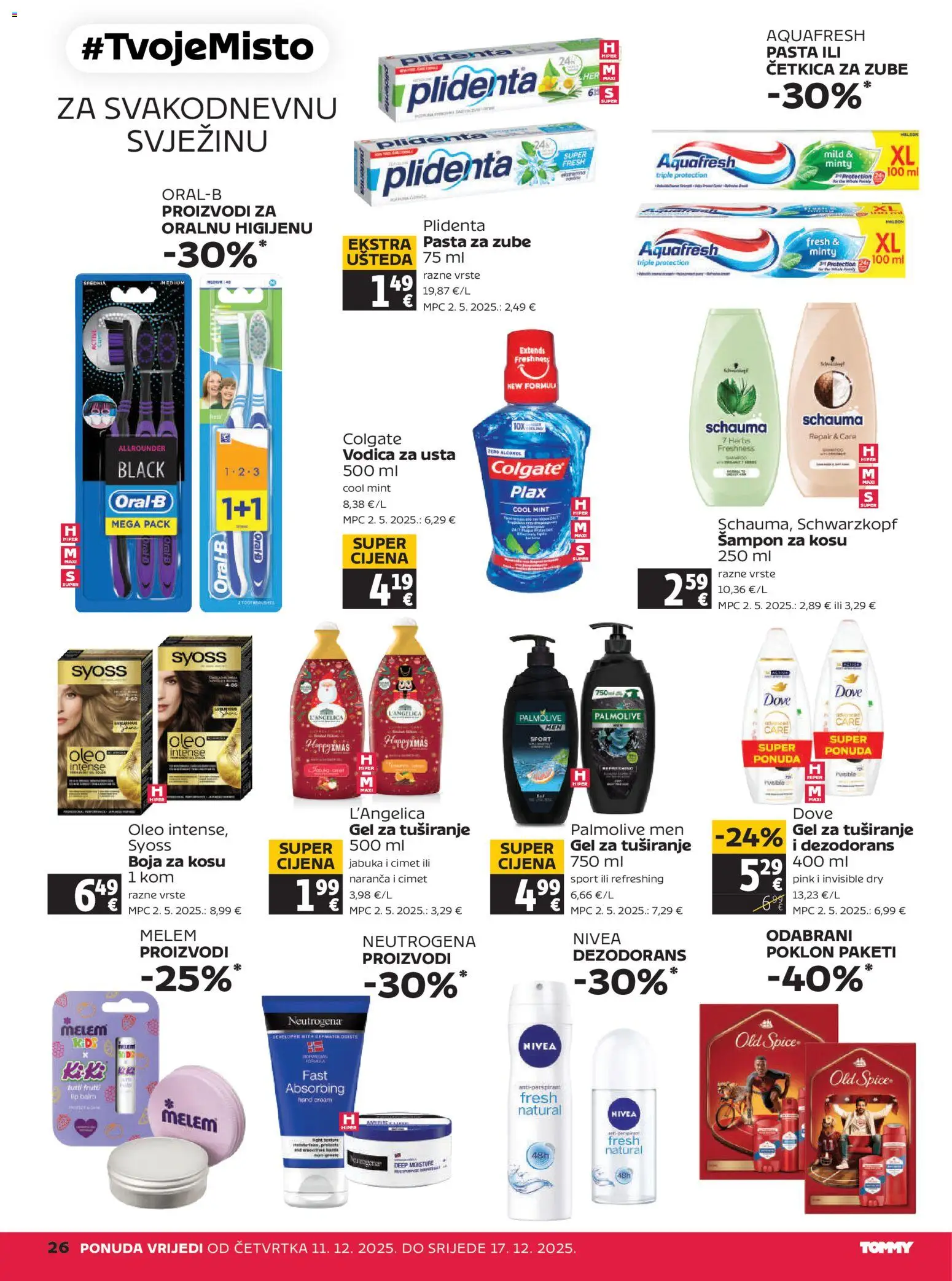 Tommy katalog | vrijedi od 11.12.2025 | Stranica: 26 | Proizvodi: Gel za tuširanje, Melem, Pasta, Nivea
