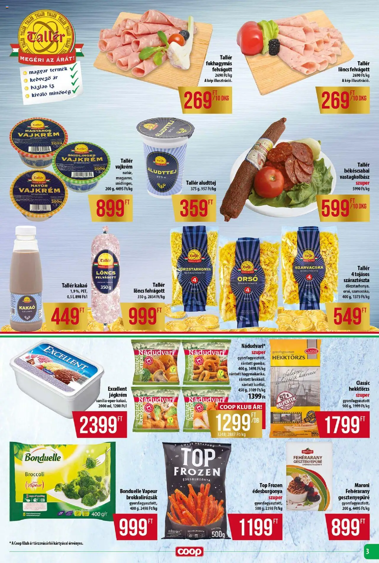 COOP akciós ujság - amely érvényes a következő dátumtól: 21.08.2025 | Oldal: 3 | Termékek: Vastagkolbász, Száraztészta, Felvágott, Jégkrém