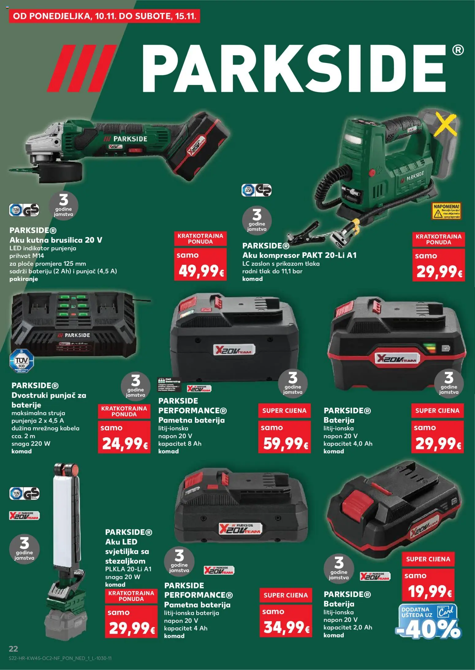 Kaufland katalog | vrijedi od 05.11.2025 | Stranica: 22 | Proizvodi: Brusilica, Baterija, Svjetiljka, Parkside