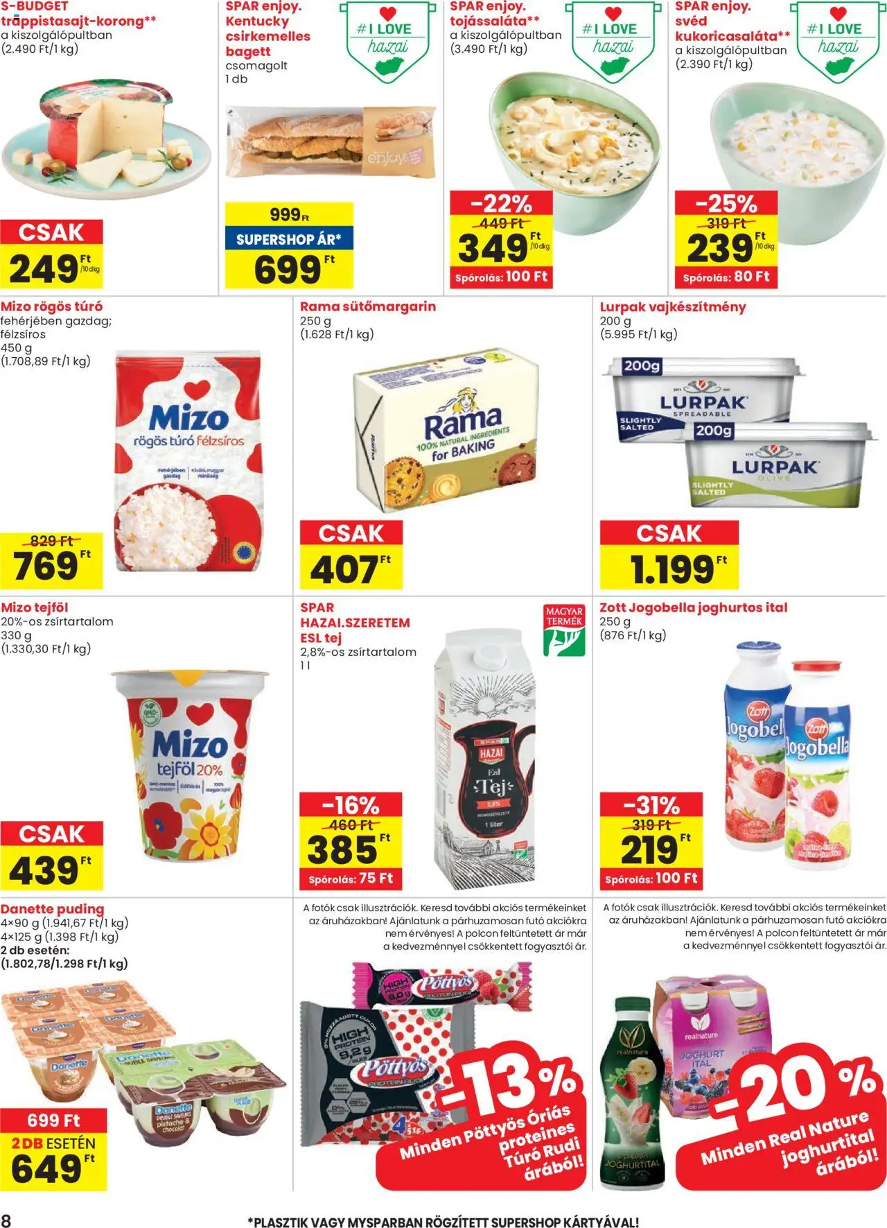 Spar akciós ujság - amely érvényes a következő dátumtól: 12.06.2025 | Oldal: 8 | Termékek: Túró rudi, Tej, Joghurt, Tejföl