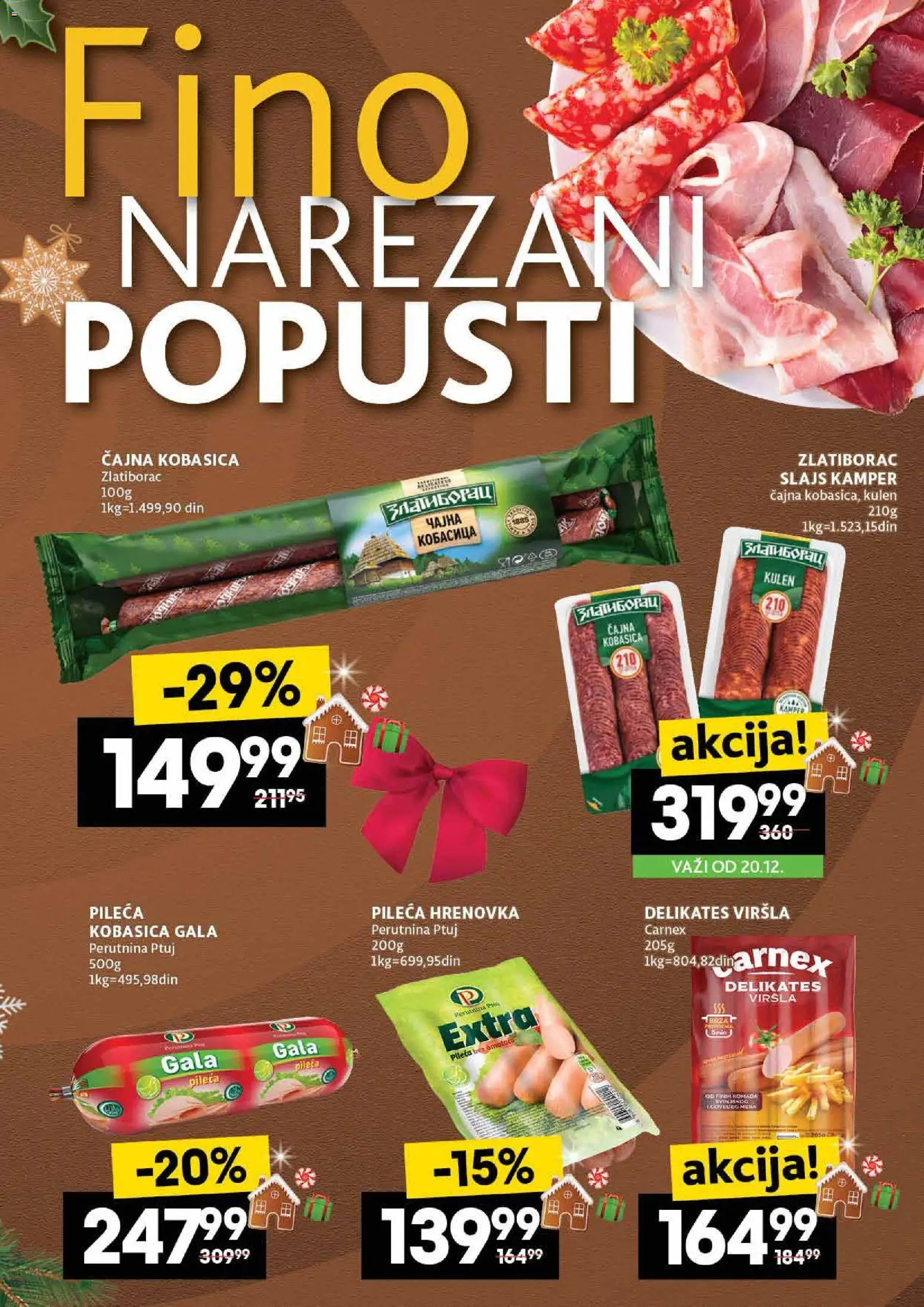 Idea katalog - važi od 18.12.2025 | Strana: 7 | Proizvode: Kulen, Perutnina Ptuj, Kobasica