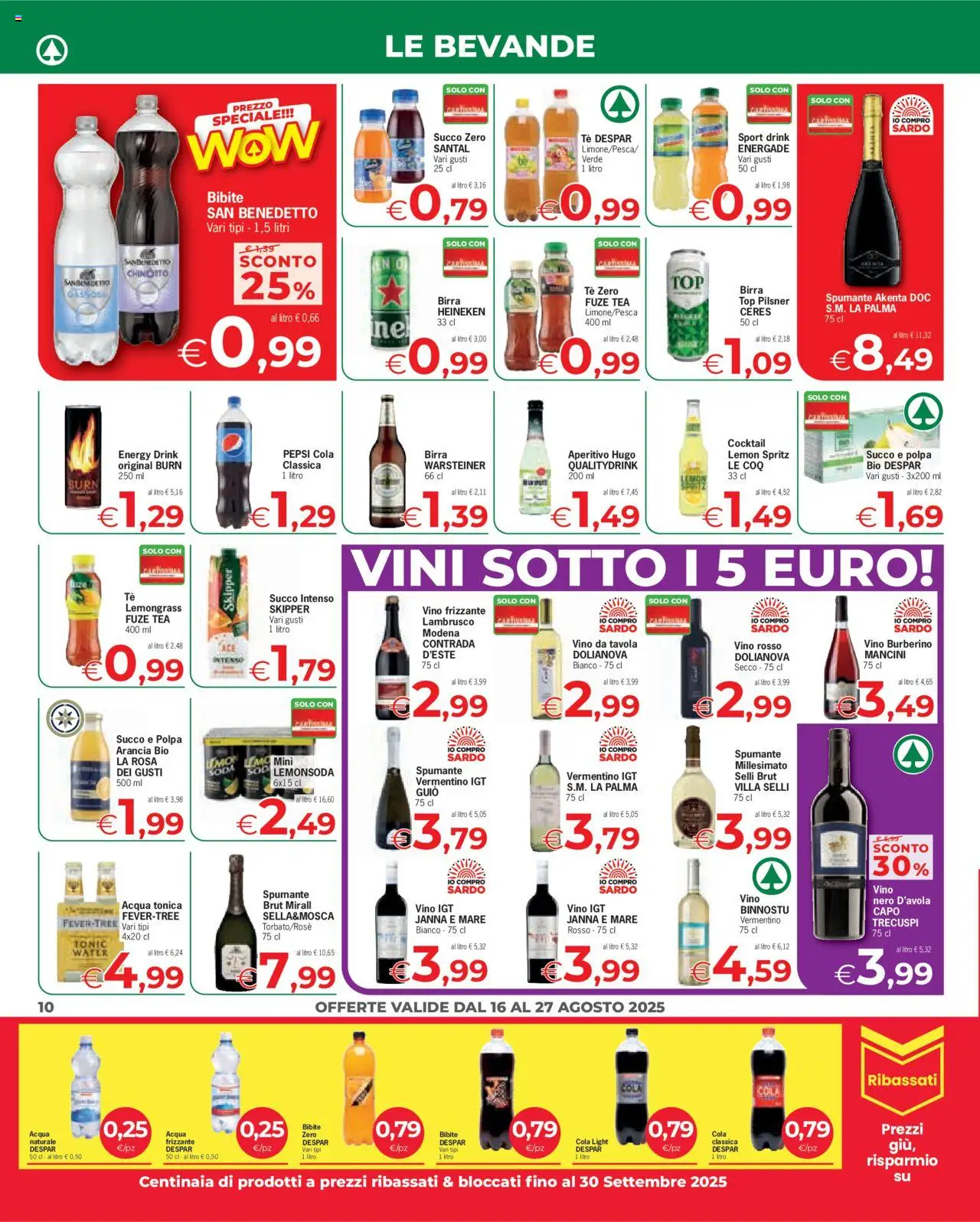 Volantino Despar del 16.08.2025 | Pagina: 10 | Prodotti: Acqua, Top, Ceres, Aperitivo