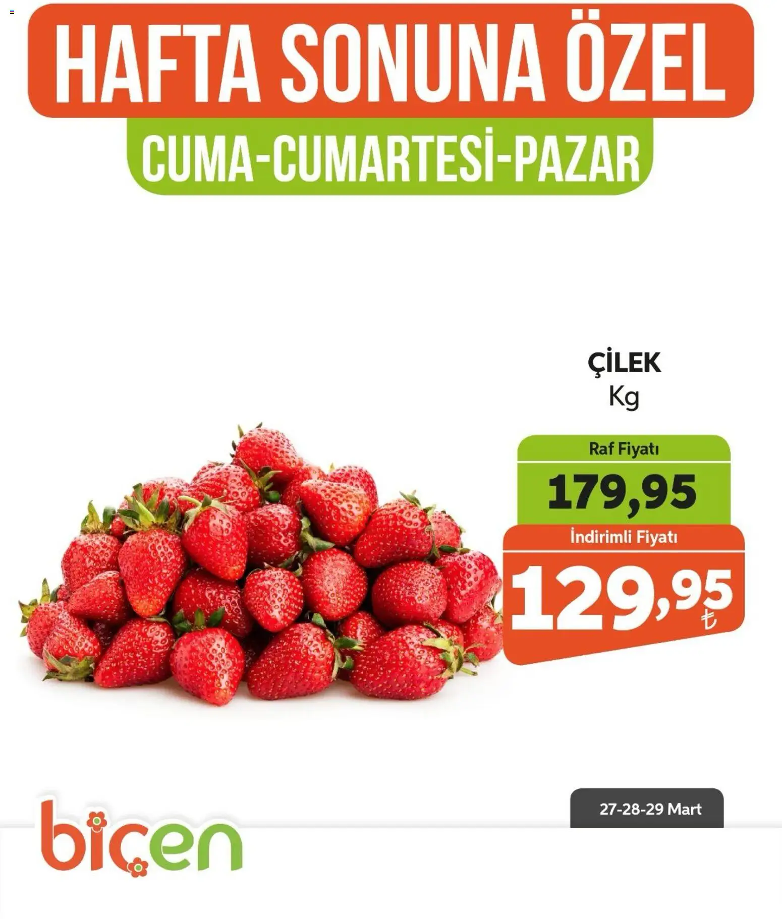Biçen Market - Hafta Sonuna Özel - 27.03.2026 tarihinden itibaren geçerlidir | Sayfa: 26 | Ürünler: Raf, Çilek