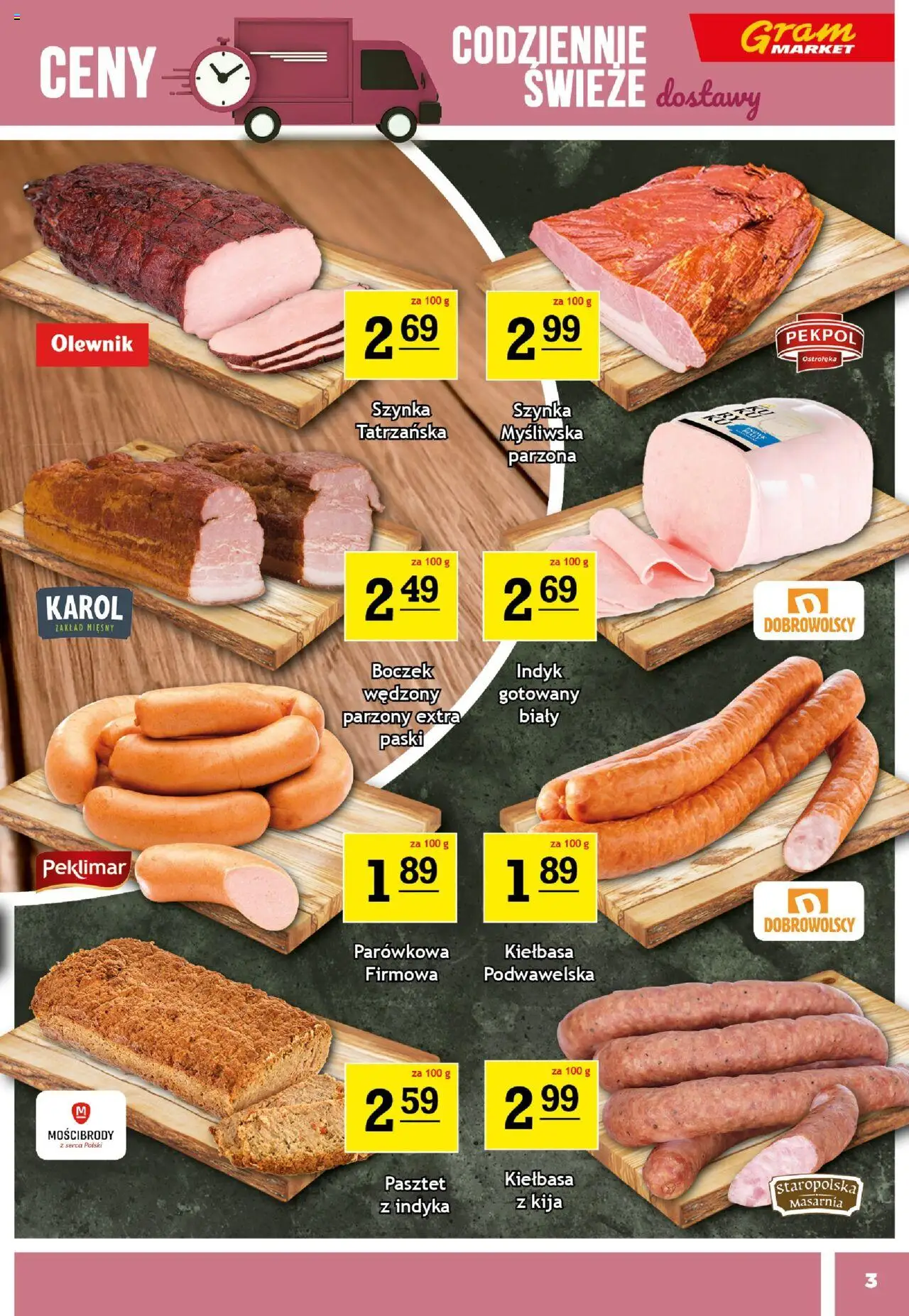 Gram Market Gazetka od 06.08.2025 | Strona: 3 | Produkty: Kiełbasa, Myśliwska, Szynka, Boczek