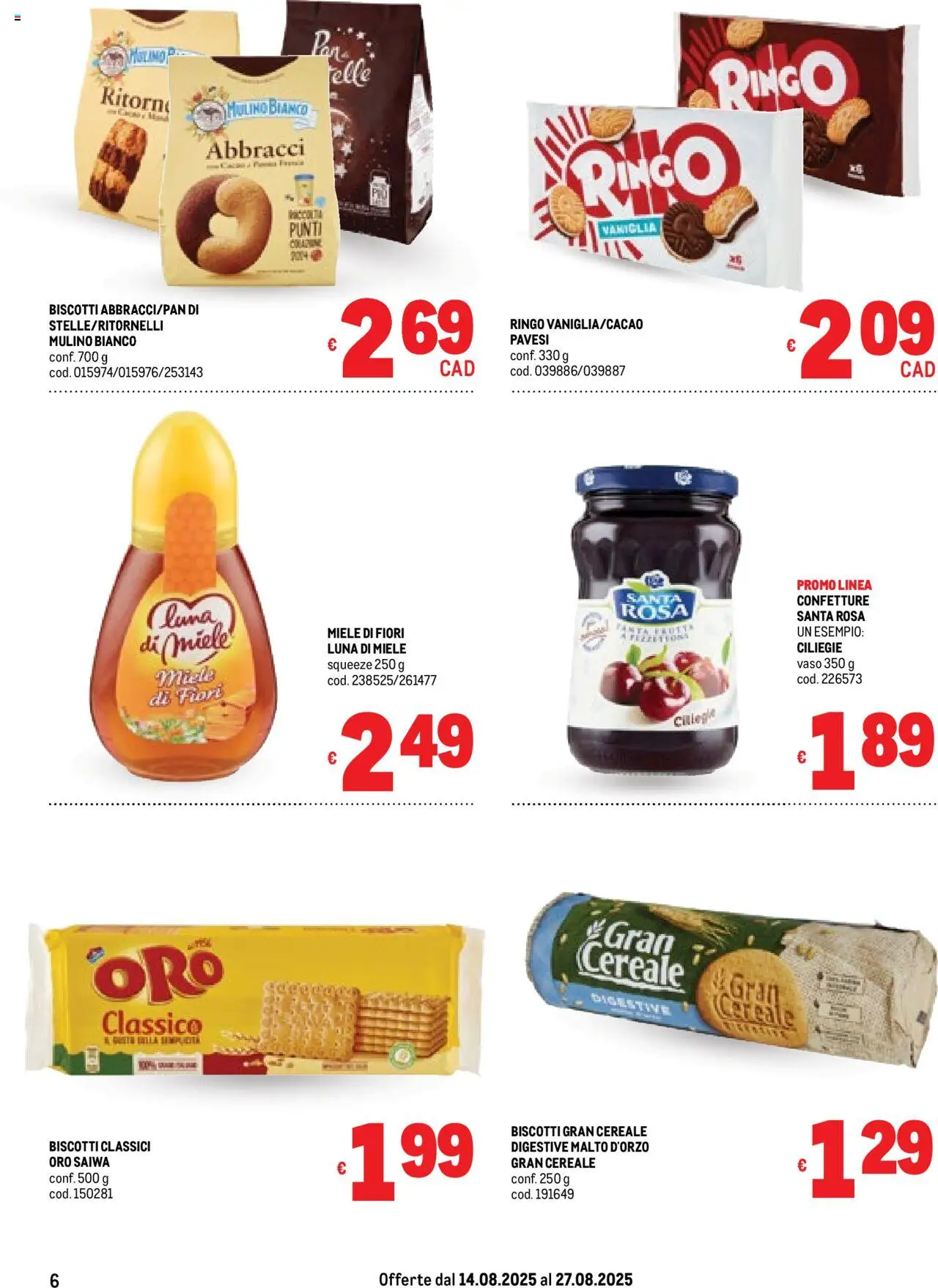 Volantino Metro del 14.08.2025 | Pagina: 6 | Prodotti: Biscotti, Miele, Vaso