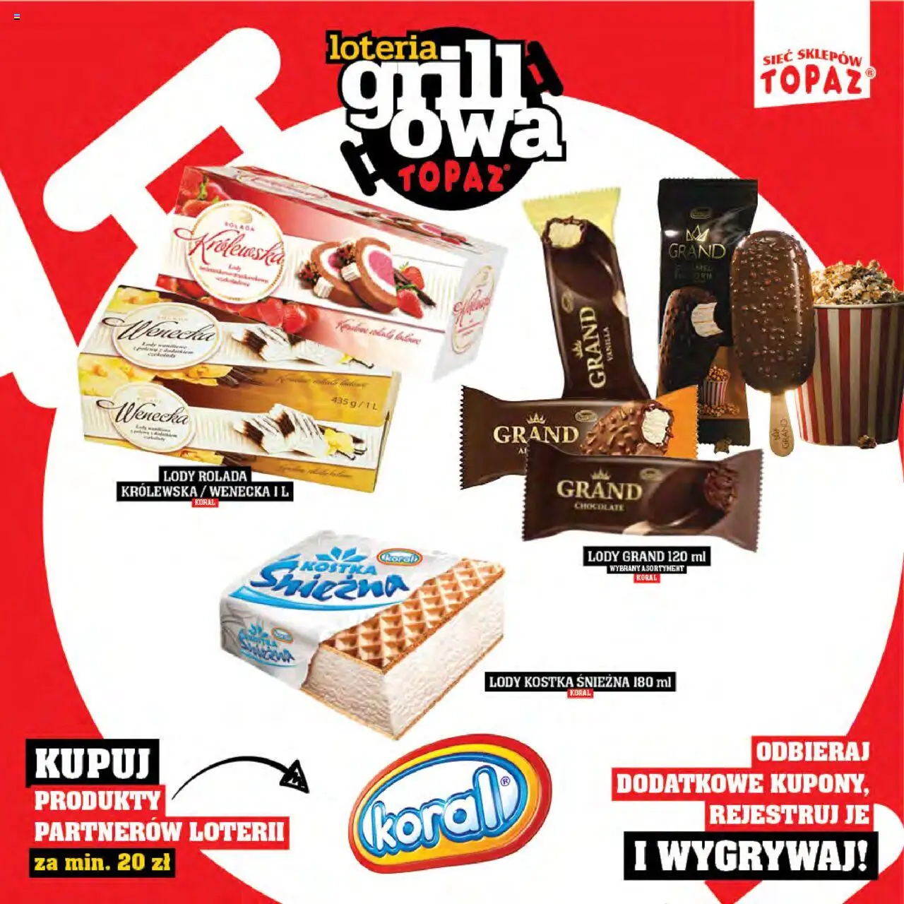 Topaz Gazetka - Katalog produktów Loteria Grillowa od 25.04.2025 | Strona: 41 | Produkty: Rolada, Lody waniliowe, Popcorn, Lody