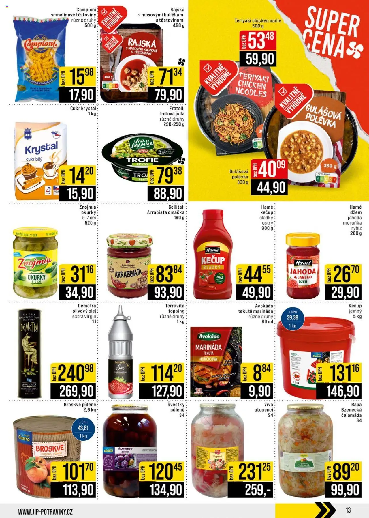 Jip leták - Cash & Carry od 06.08.2025 | Strana: 13 | Produkty: Olej, Kečup, Utopenci, Avokádo