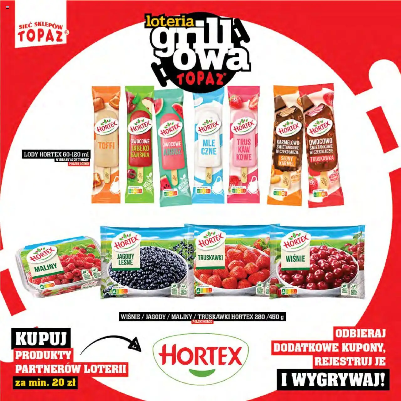Topaz Gazetka - Katalog produktów Loteria Grillowa od 25.04.2025 | Strona: 20 | Produkty: Jagody, Maliny, Wiśnie, Truskawki