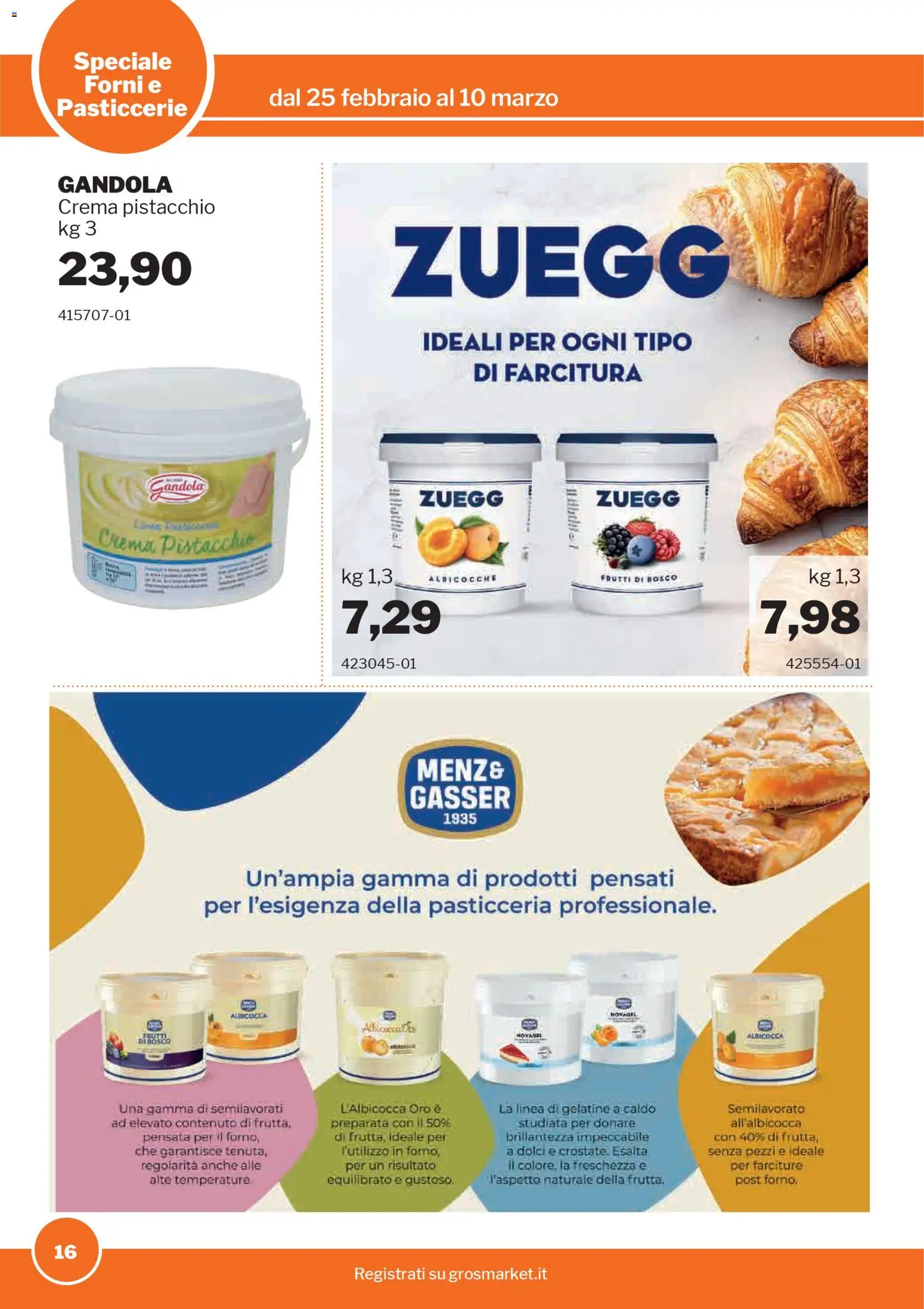 Volantino Sogegross del 25.02.2026 | Pagina: 16 | Prodotti: Crema, Albicocche, Forno