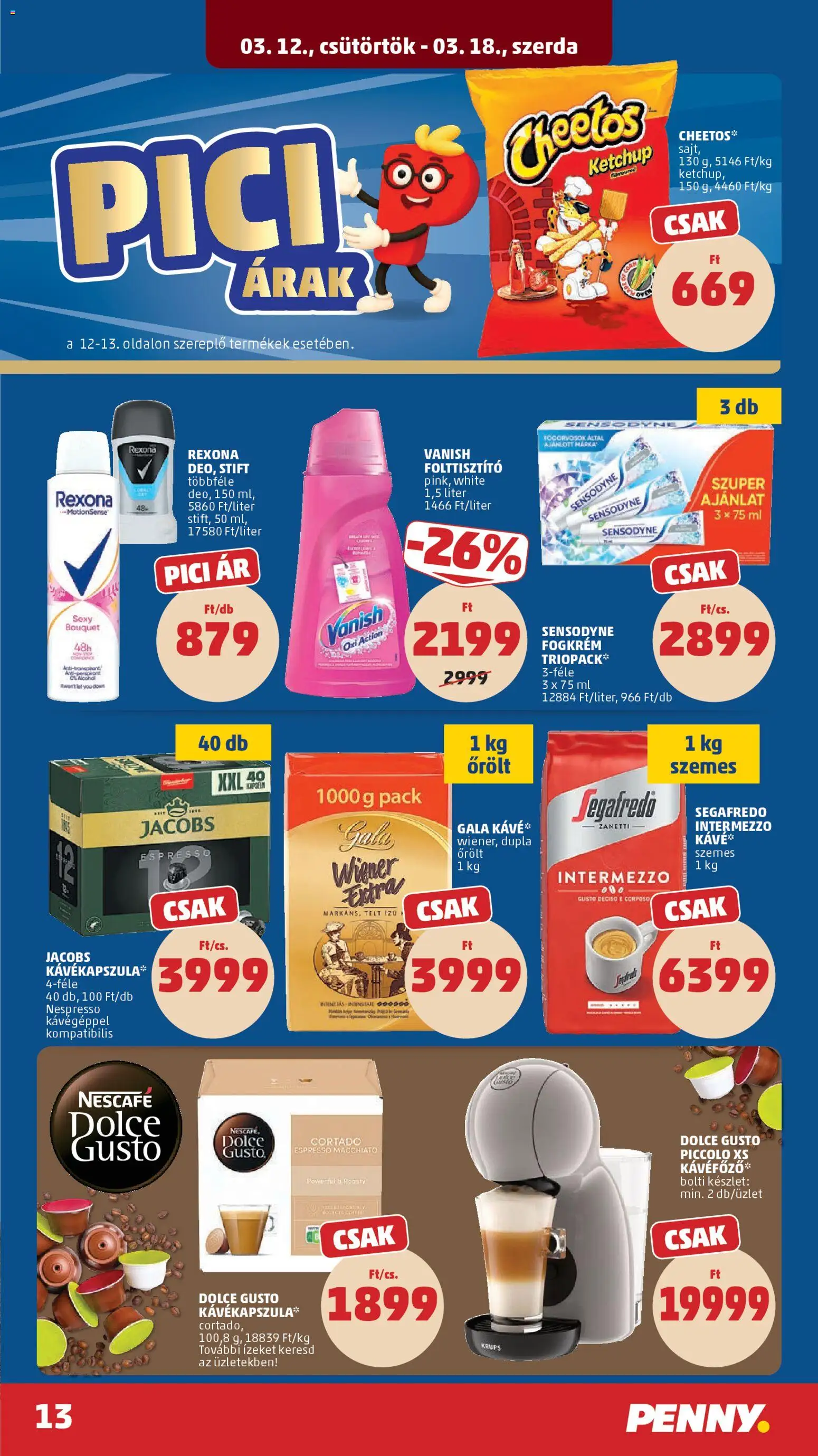 PENNY akciós ujság - amely érvényes a következő dátumtól: 12.03.2026 | Oldal: 19 | Termékek: Chips, Cheetos, Kávé, Ketchup