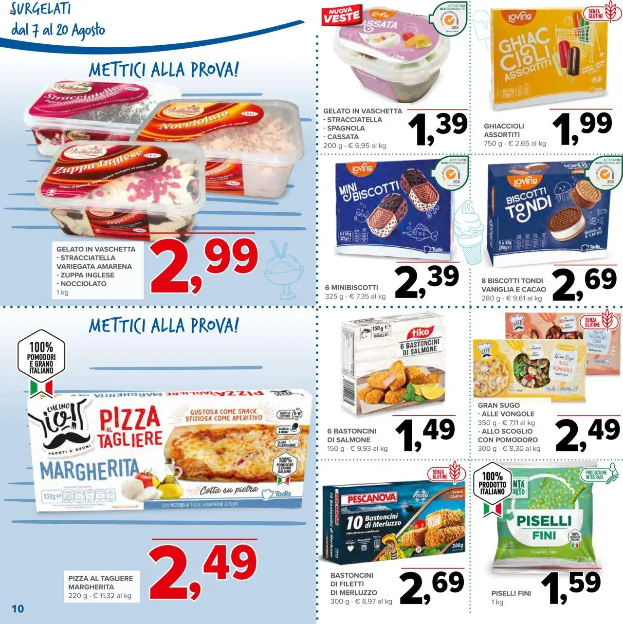 Volantino Todis del 07.08.2025 | Pagina: 10 | Prodotti: Pizza, Biscotti, Piselli, Aperitivo