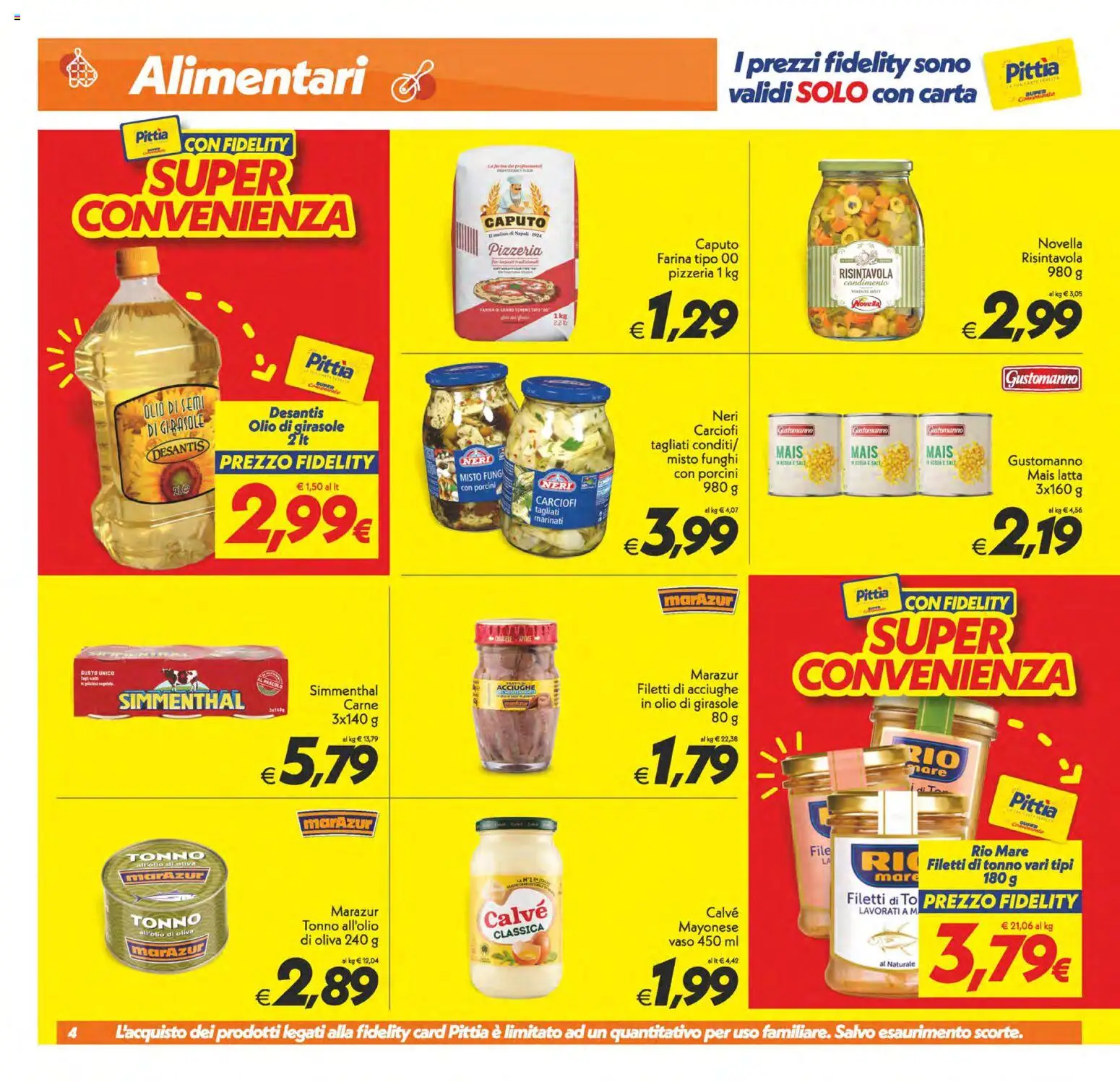 Volantino SuperConveniente del 17.04.2026 | Pagina: 4 | Prodotti: Funghi, Carciofi, Tonno, Mais