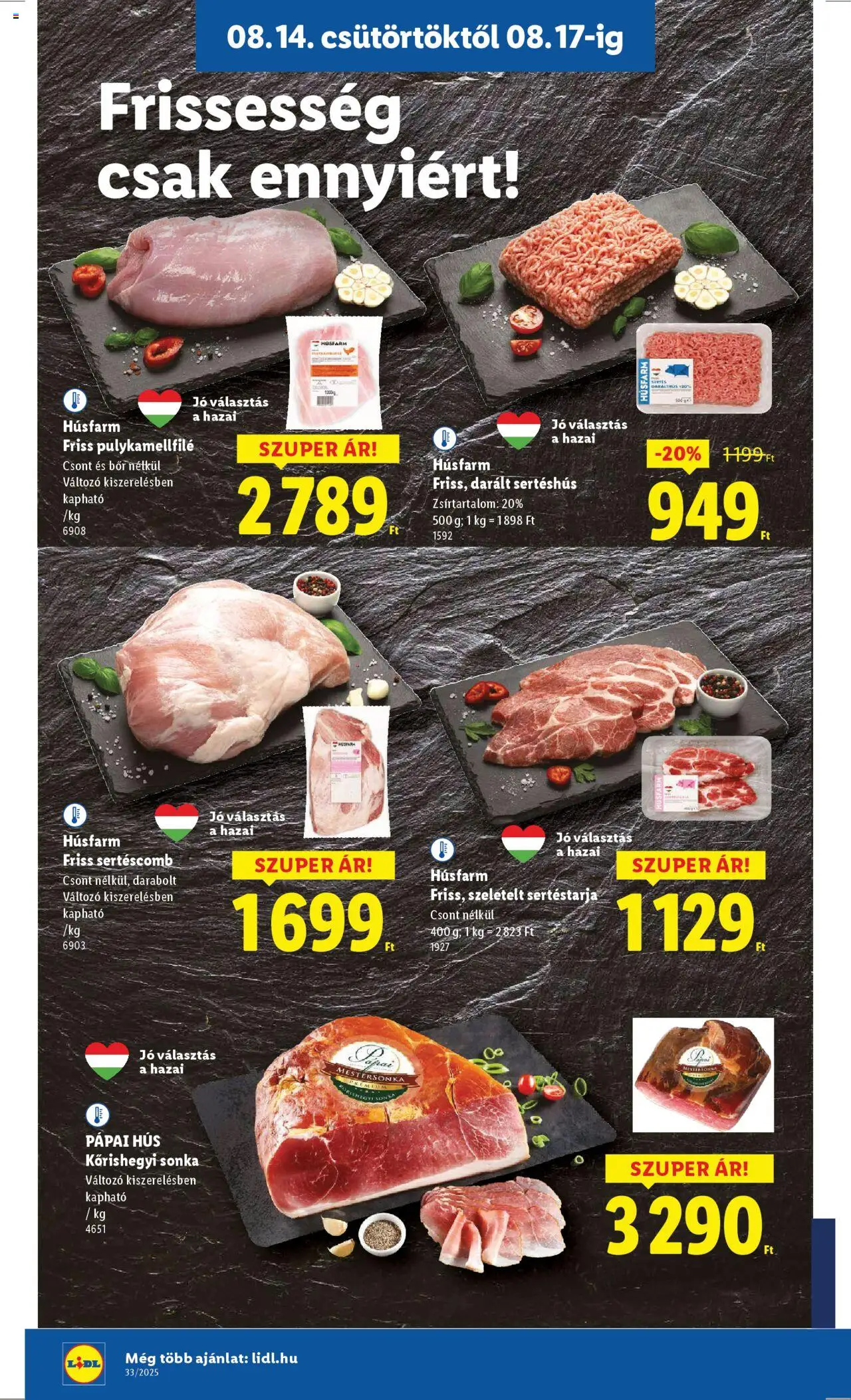 Lidl akciós ujság - amely érvényes a következő dátumtól: 14.08.2025 | Oldal: 6 | Termékek: Hús, Sertéscomb, Pulykamellfilé, Sertéshús