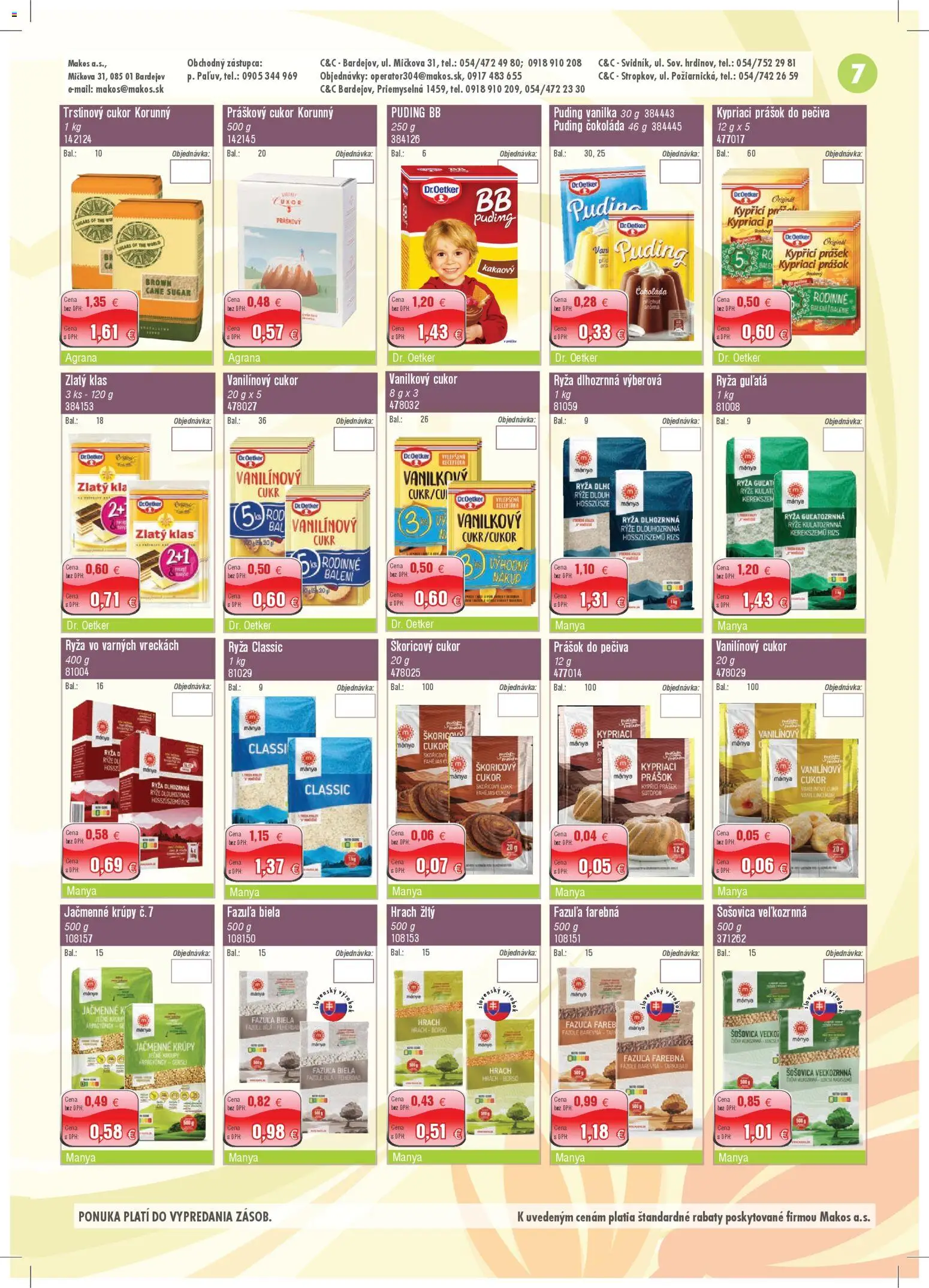 Nové Makos akcie – leták je platný od 06.04.2026 | Strana: 7 | Produkty: Práškový cukor, Prášok do pečiva, Vanilkový cukor, Zlatý klas