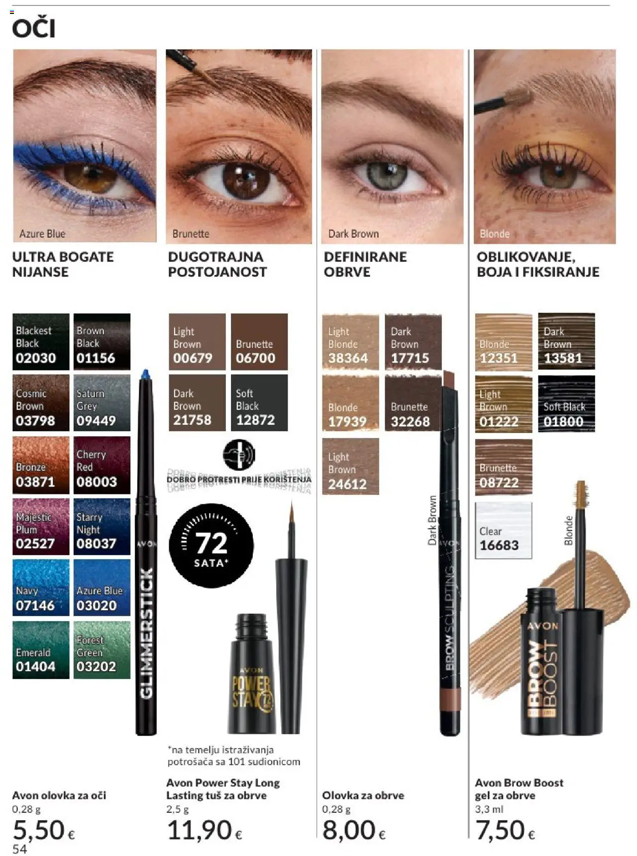 Avon katalog | vrijedi od 31.05.2025 | Stranica: 54 | Proizvodi: Tuš, Gel za obrve, Olovka za obrve, Olovka za oči