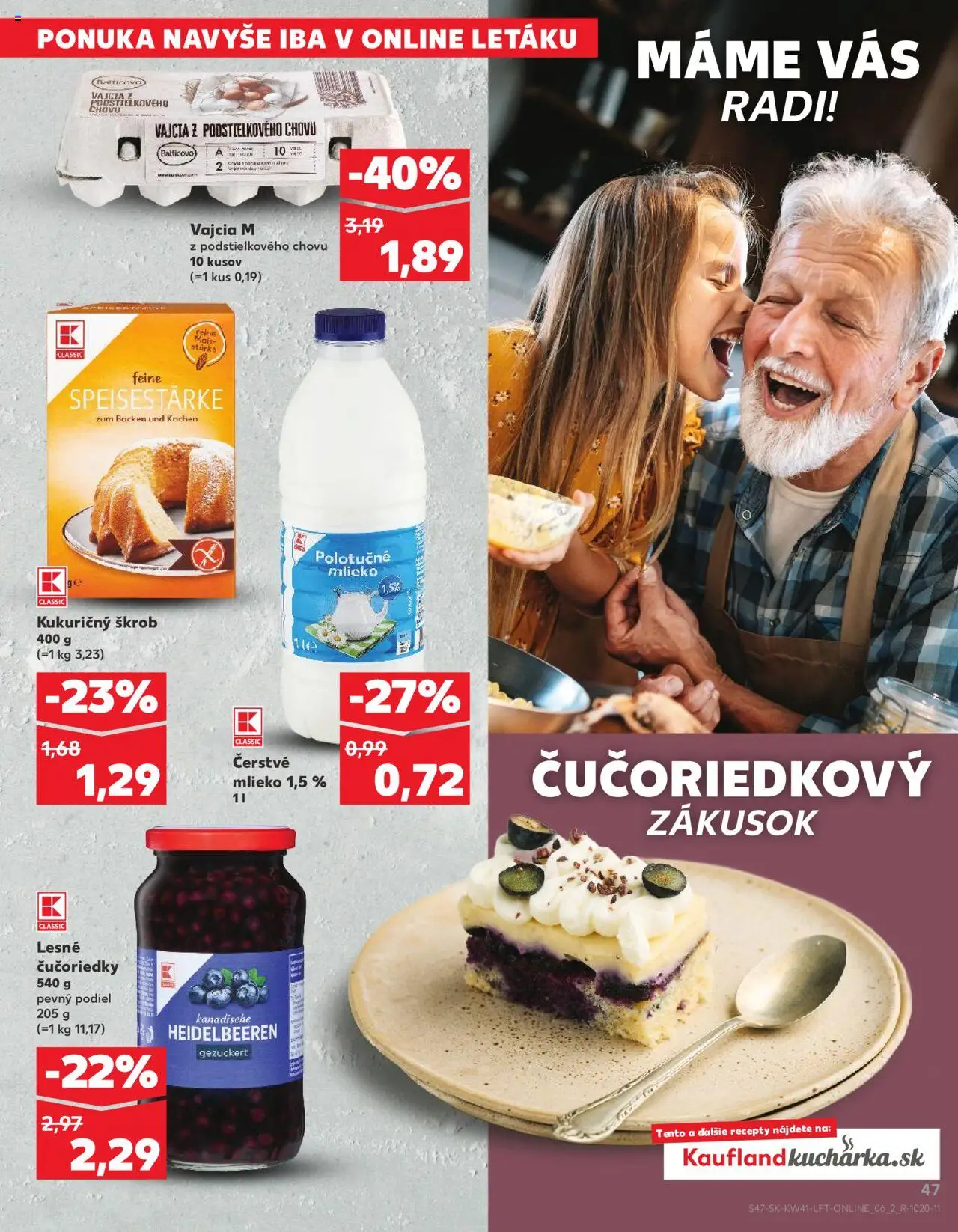 Nové Kaufland akcie – leták je platný od 09.10.2025 | Strana: 47 | Produkty: Mlieko, Vajcia, Čučoriedky