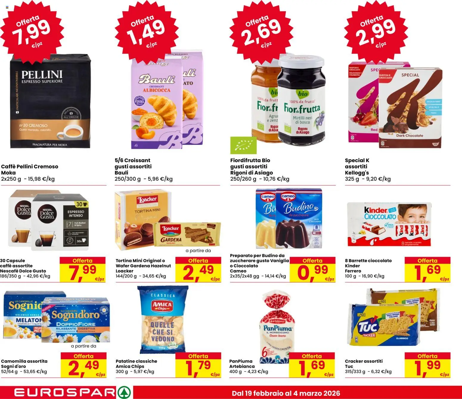 Volantino Eurospar del 19.02.2026 | Pagina: 16 | Prodotti: Caffè, Patatine, Croissant, Budino