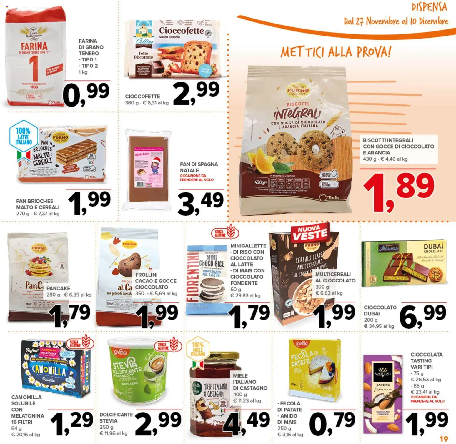 Volantino Todis del 27.11.2025 | Pagina: 19 | Prodotti: Cioccolato, Farina, Mais, Cacao