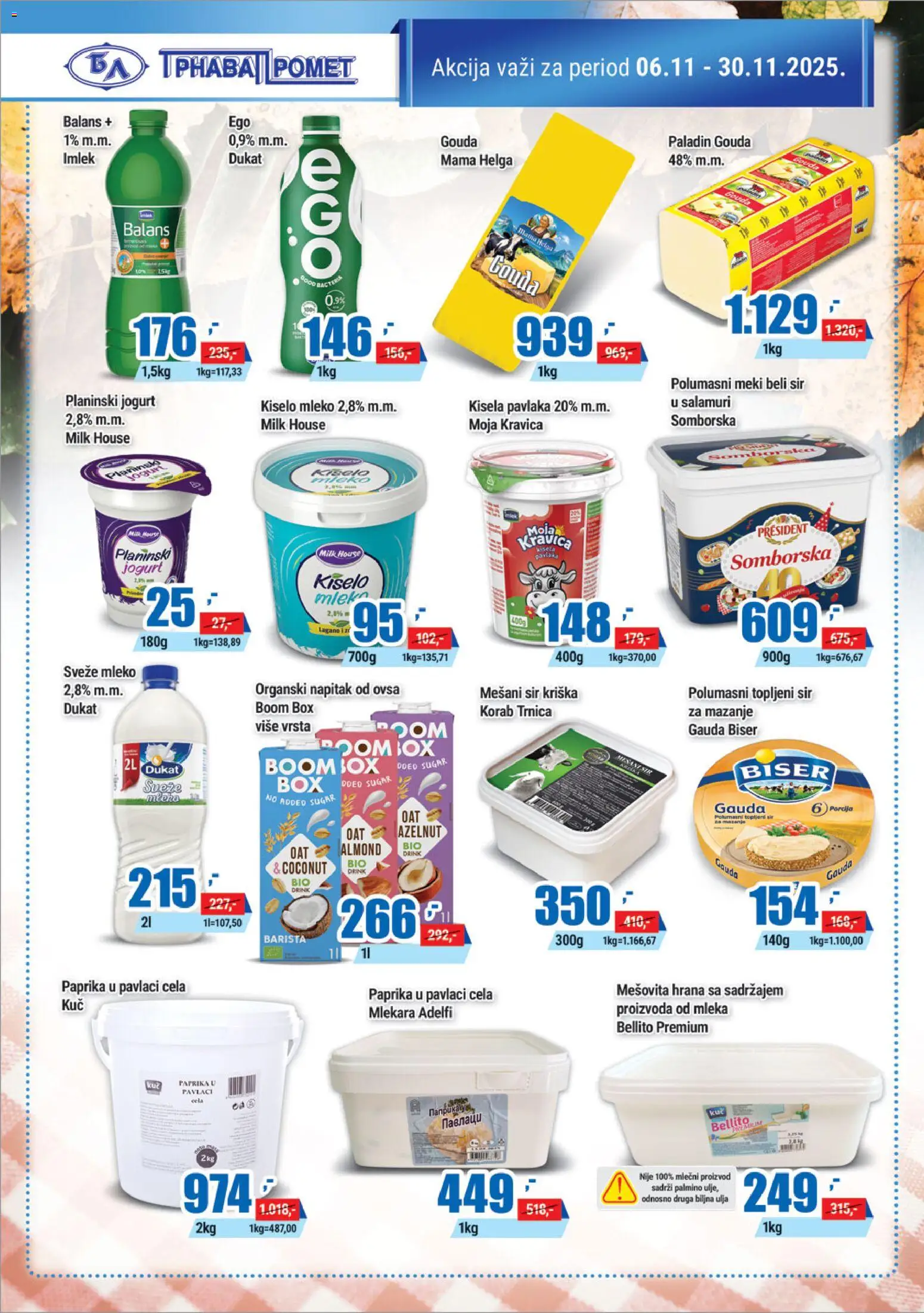 Trnava Promet katalog - važi od 06.11.2025 | Strana: 6 | Proizvode: Kiselo mleko, Gouda, Sir, Topljeni sir