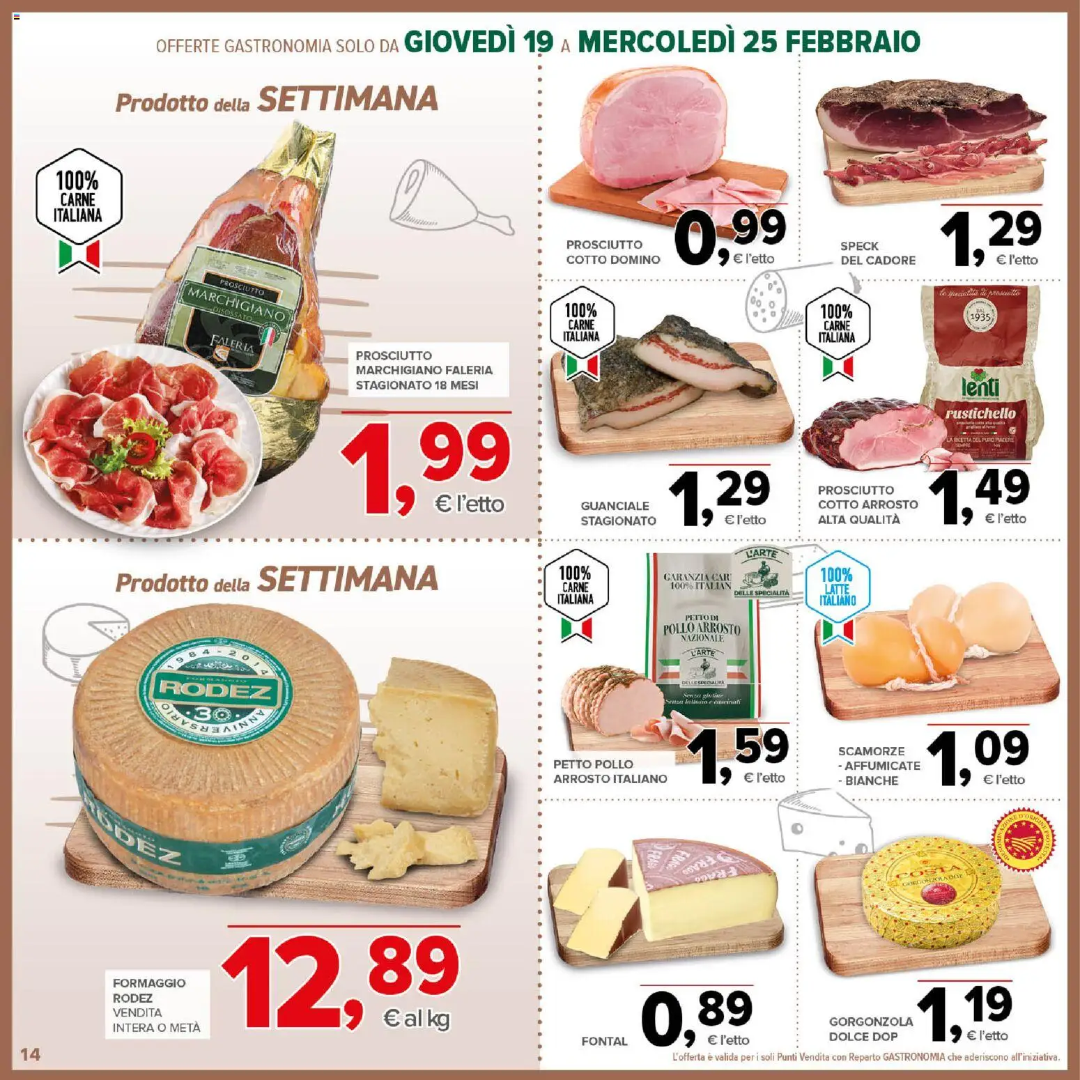 Volantino Todis del 19.02.2026 | Pagina: 14 | Prodotti: Speck, Formaggio, Gorgonzola, Guanciale