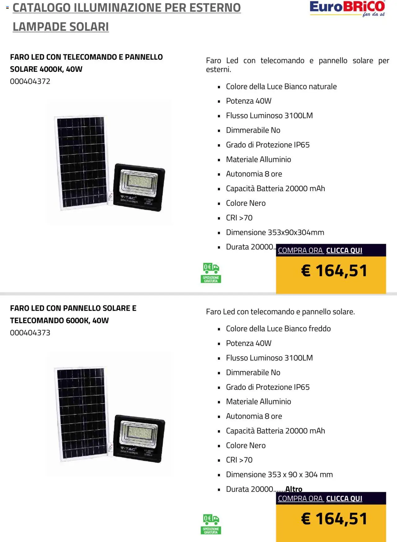 Volantino Eurobrico del 23.07.2025 | Pagina: 15 | Prodotti: Telecomando, Alluminio, Batteria