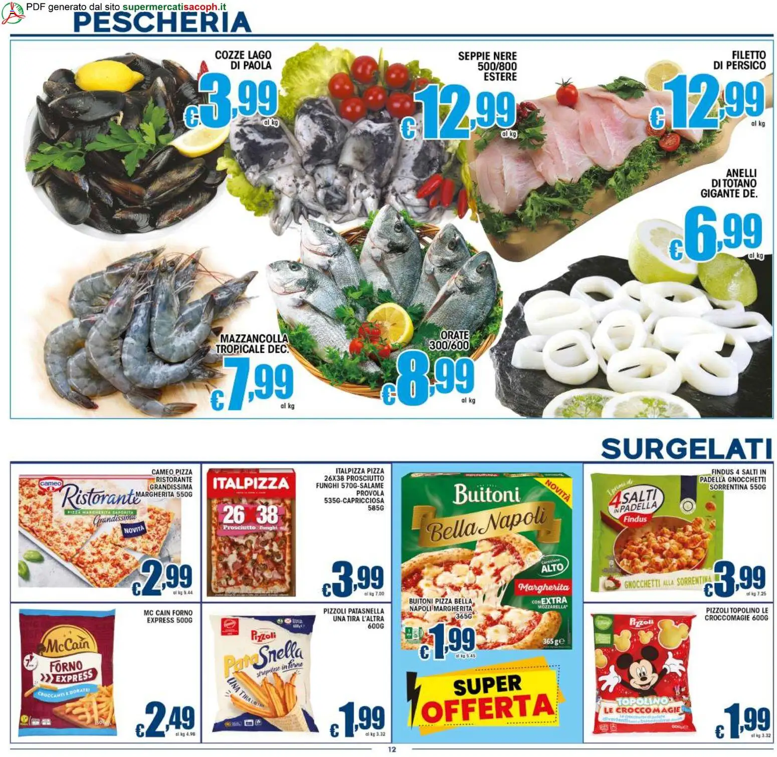 Volantino Sacoph del 25.02.2026 | Pagina: 12 | Prodotti: Pizza, Provola, Forno, Totano